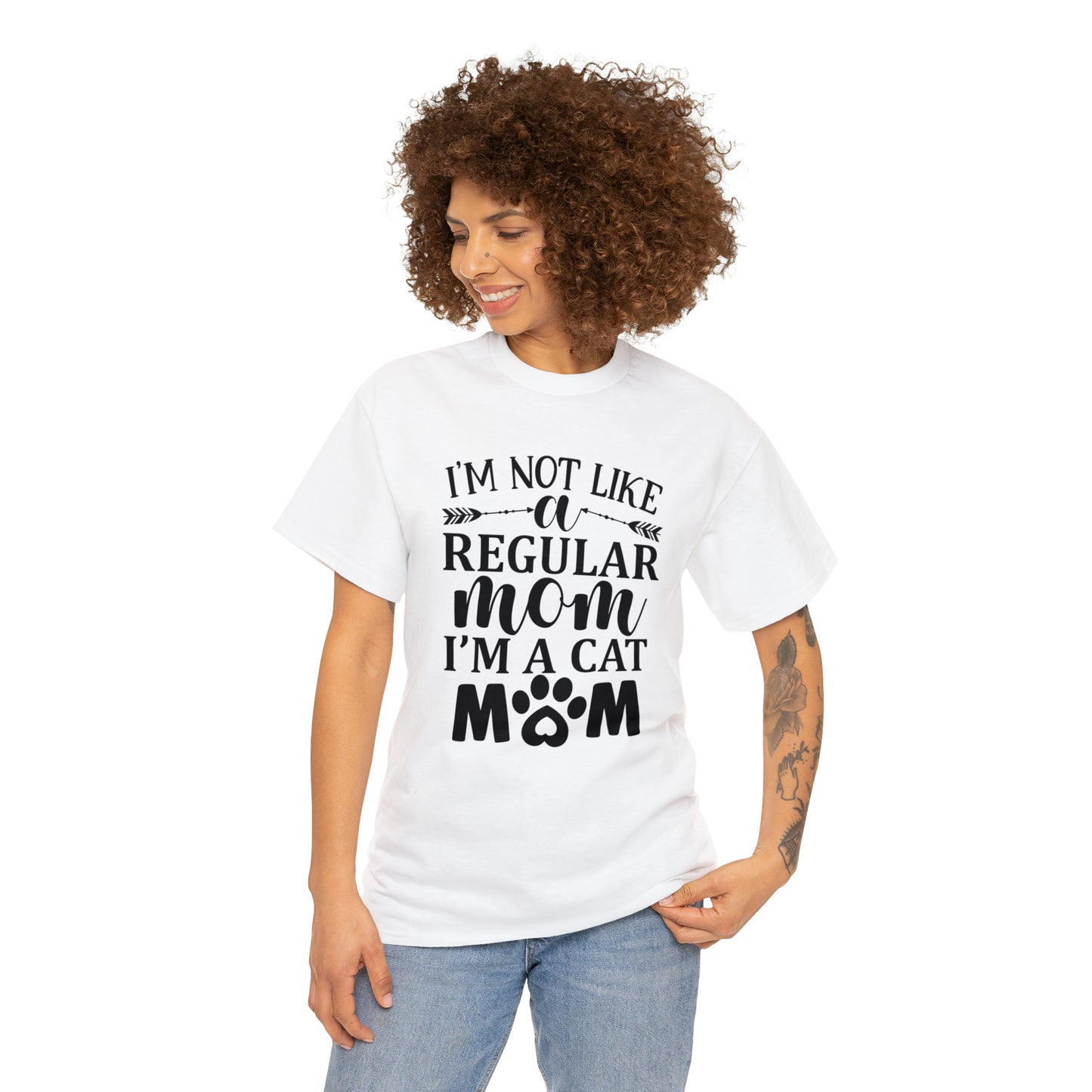 I'm Not Like a Regular Mom I'm a Cat Mom Tee