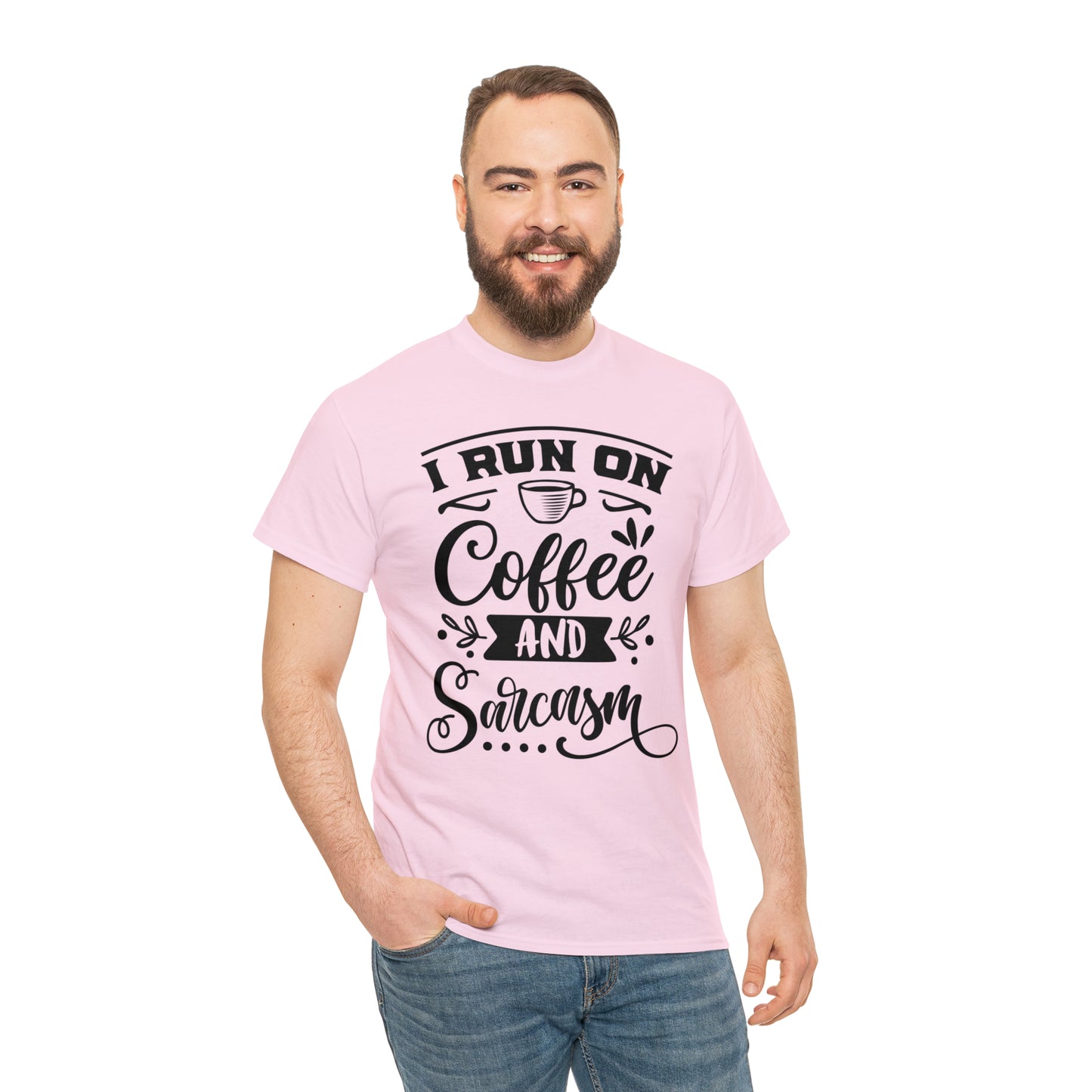 I Run on Coffee and Sarcasm Tee