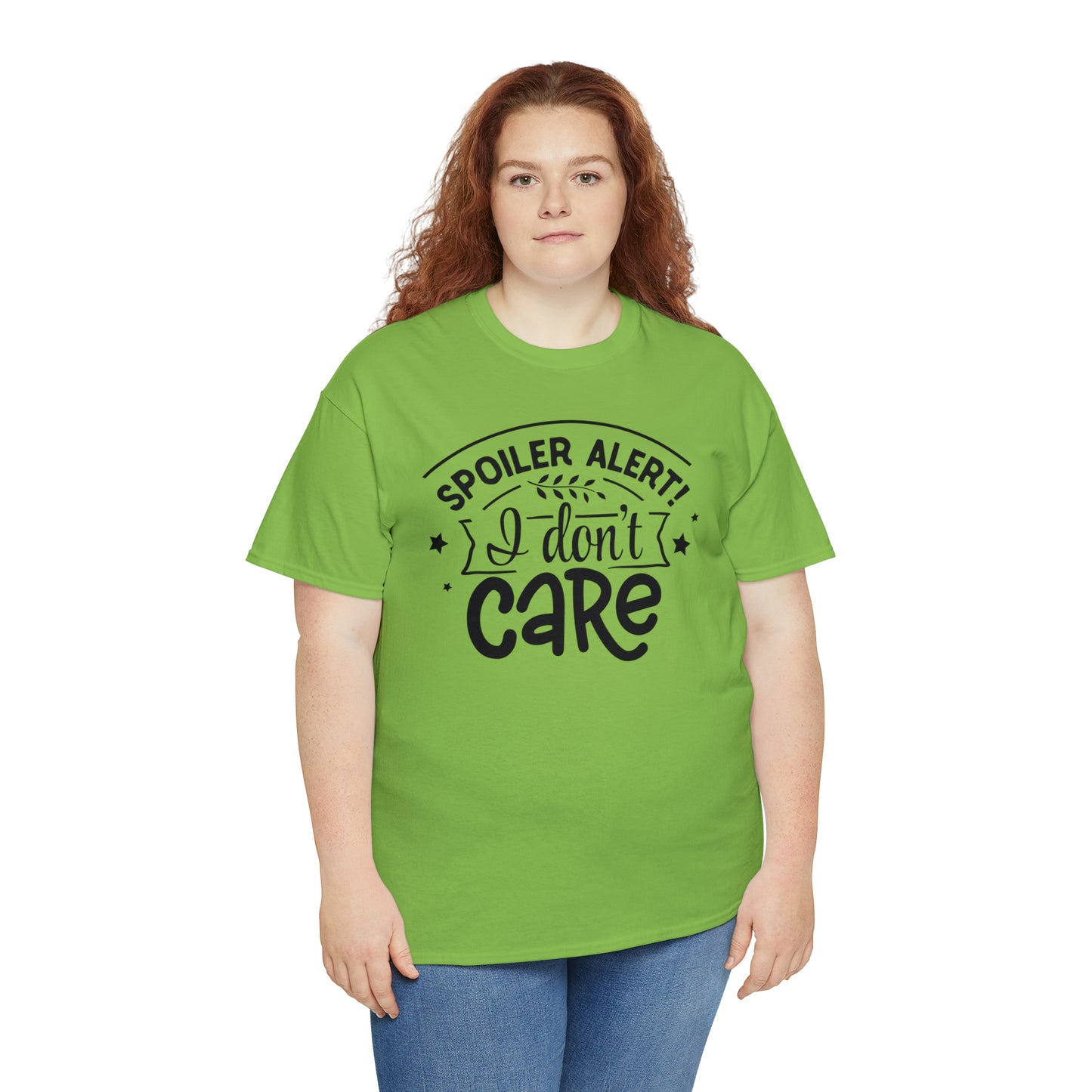 Spoiler Alert I Don't Care Unisex Tee