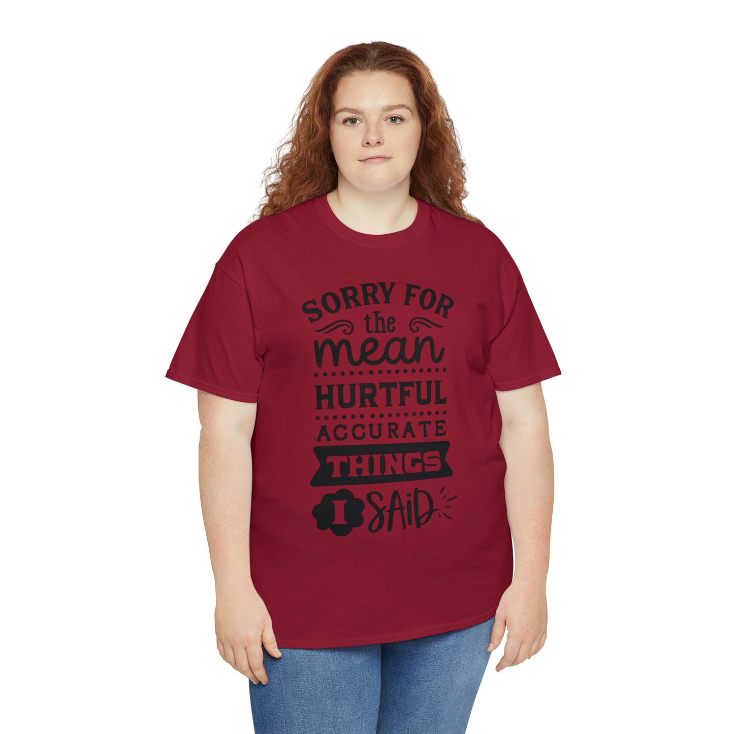 Sorry for the Hurtful Things Tee