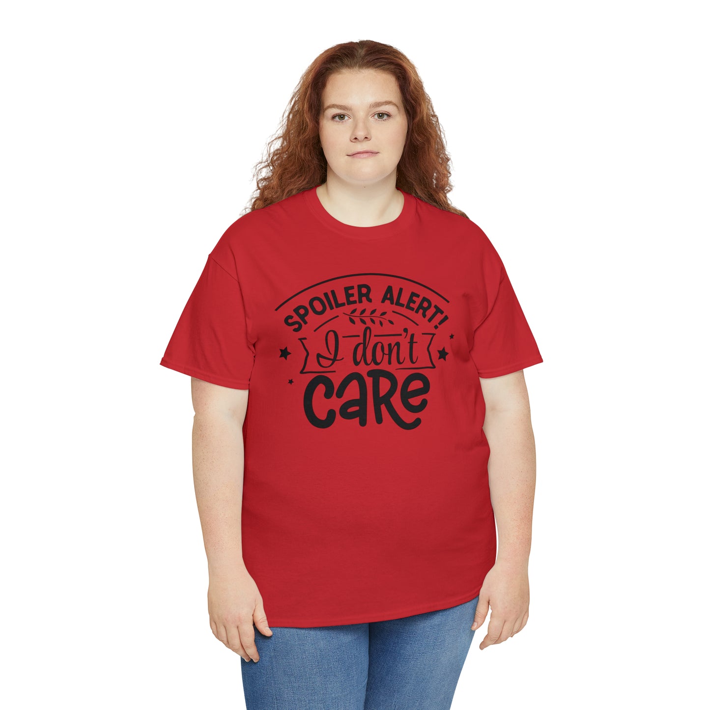 Spoiler Alert I Don't Care Unisex Tee