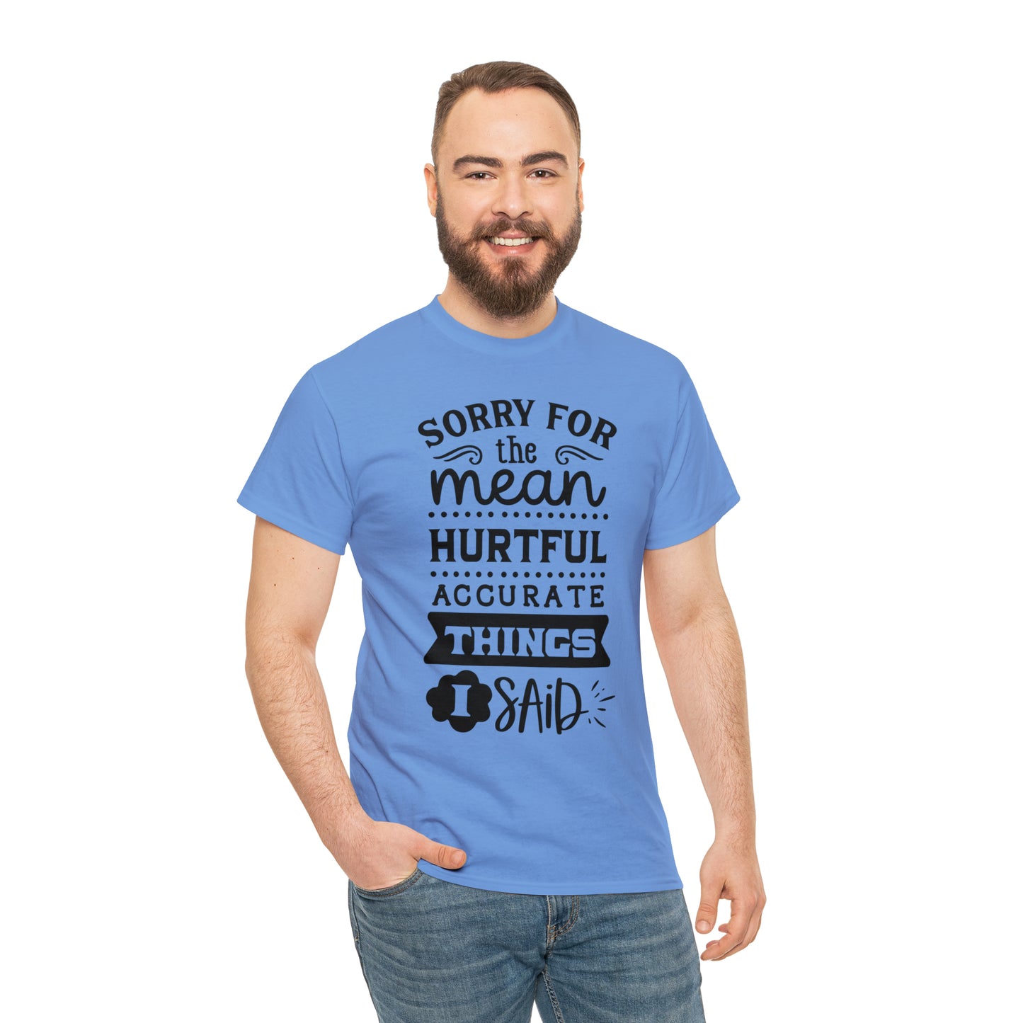 Sorry for the Hurtful Things Tee