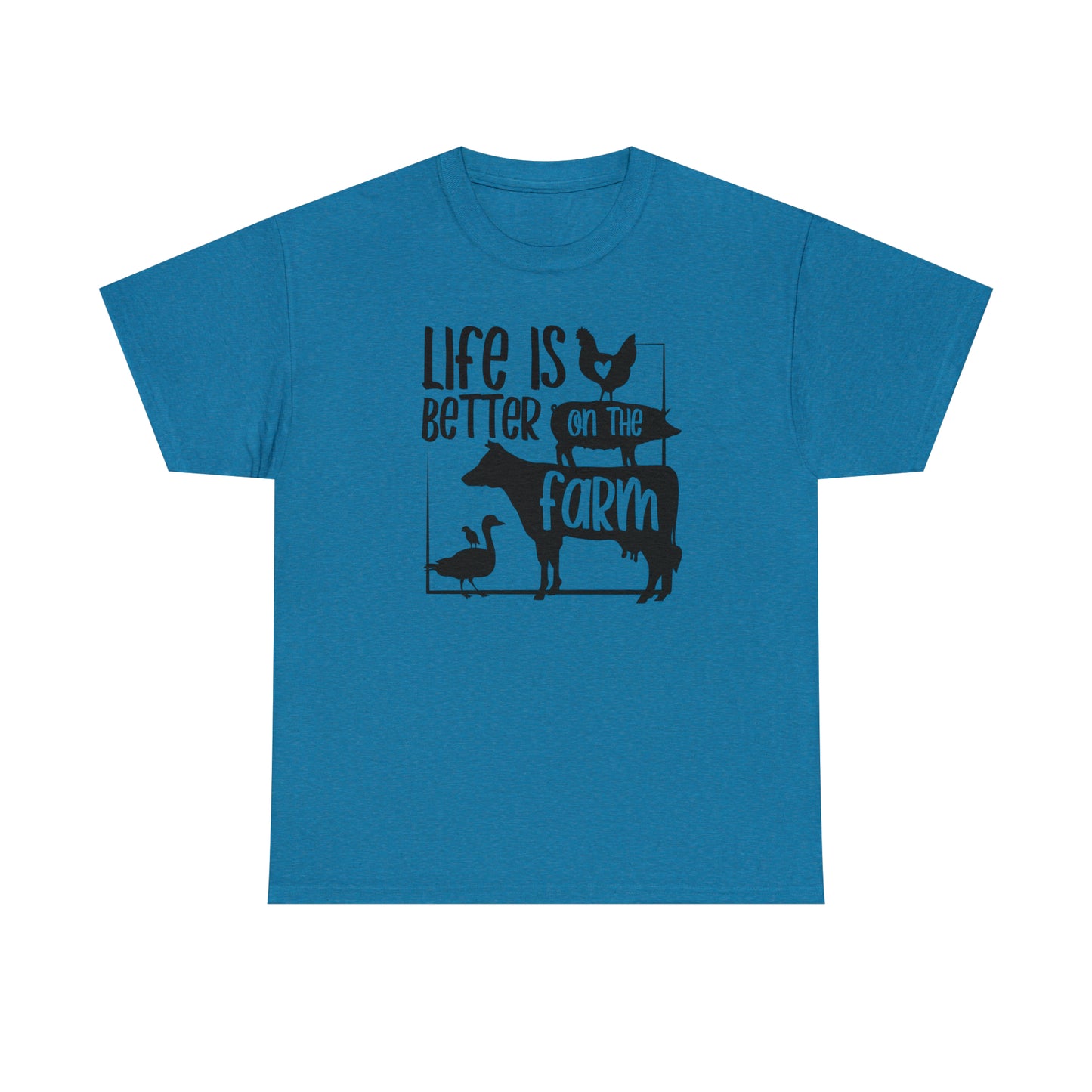Life is Better on the Farm Unisex Tee