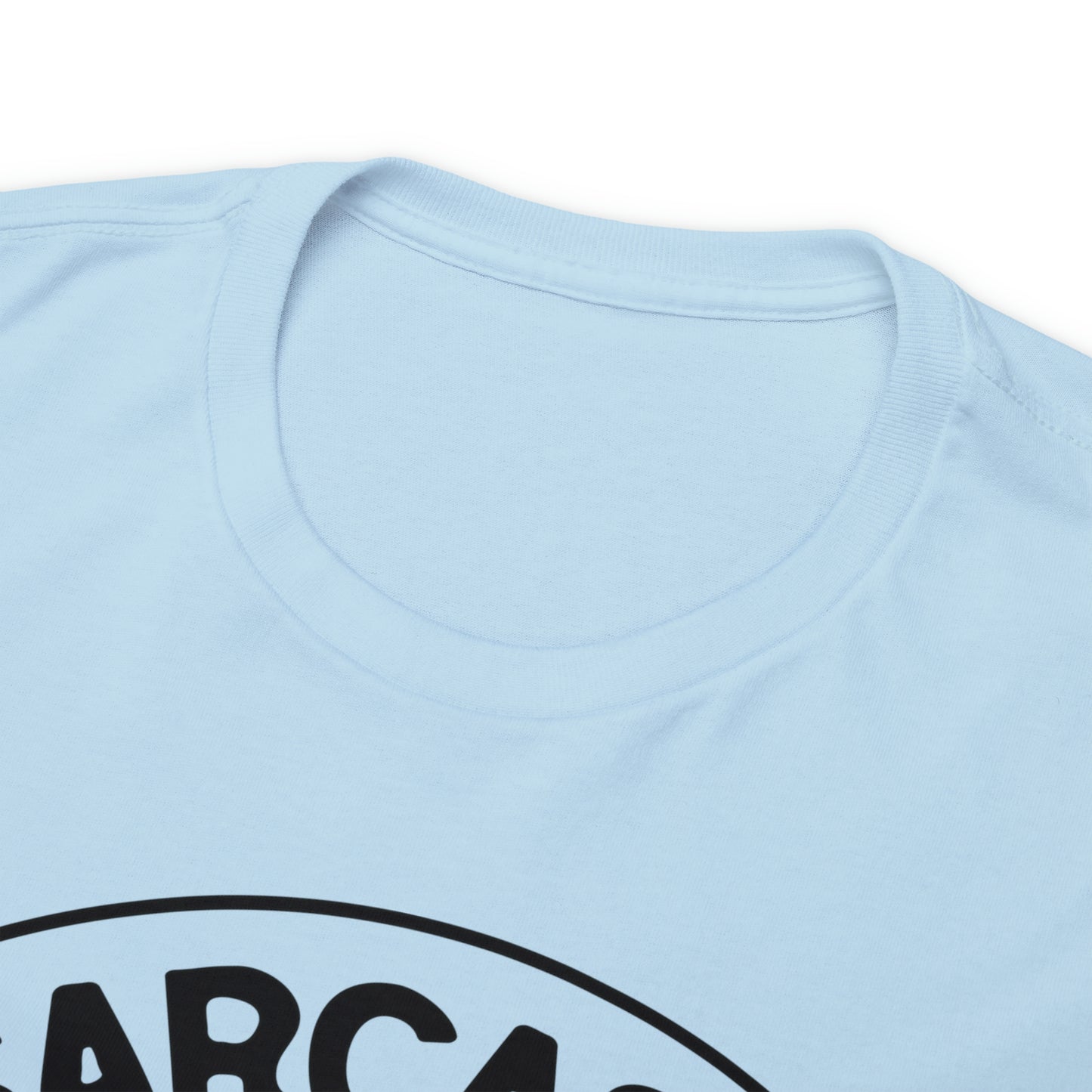 Sarcasm Services Tee