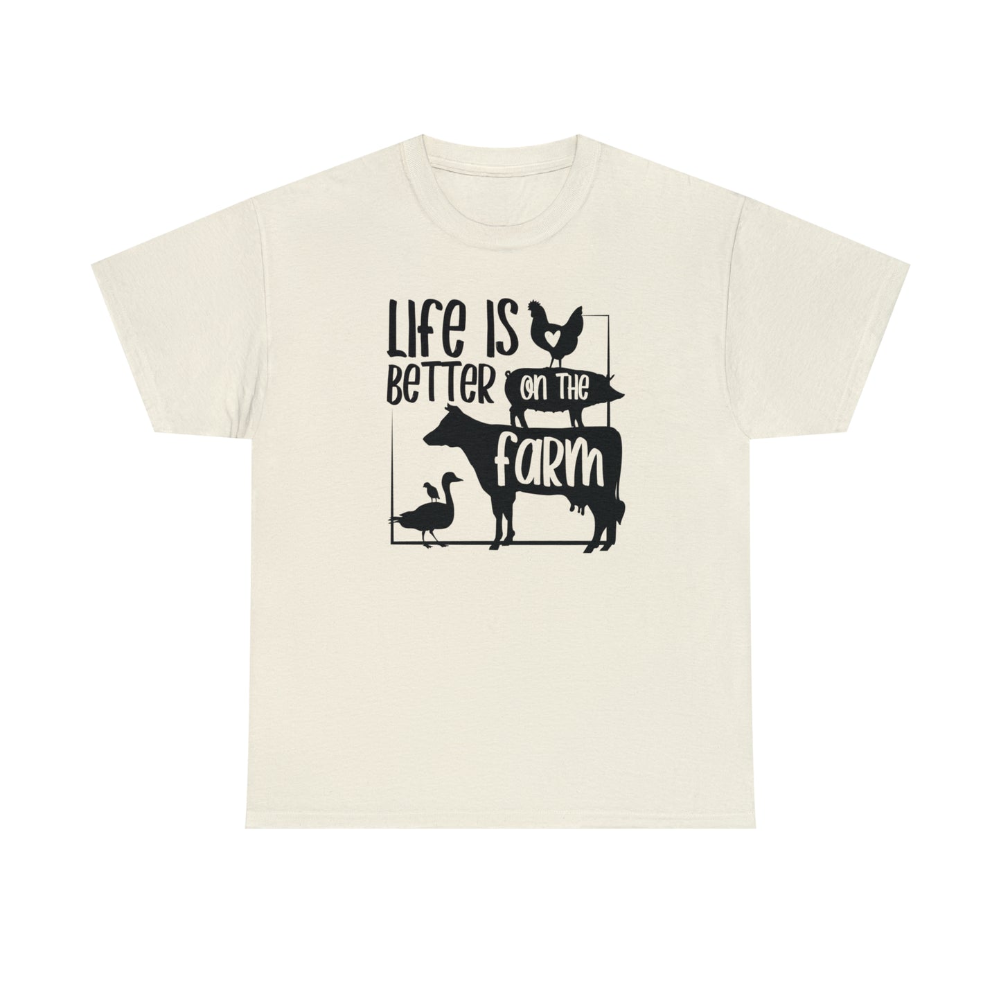 Life is Better on the Farm Unisex Tee