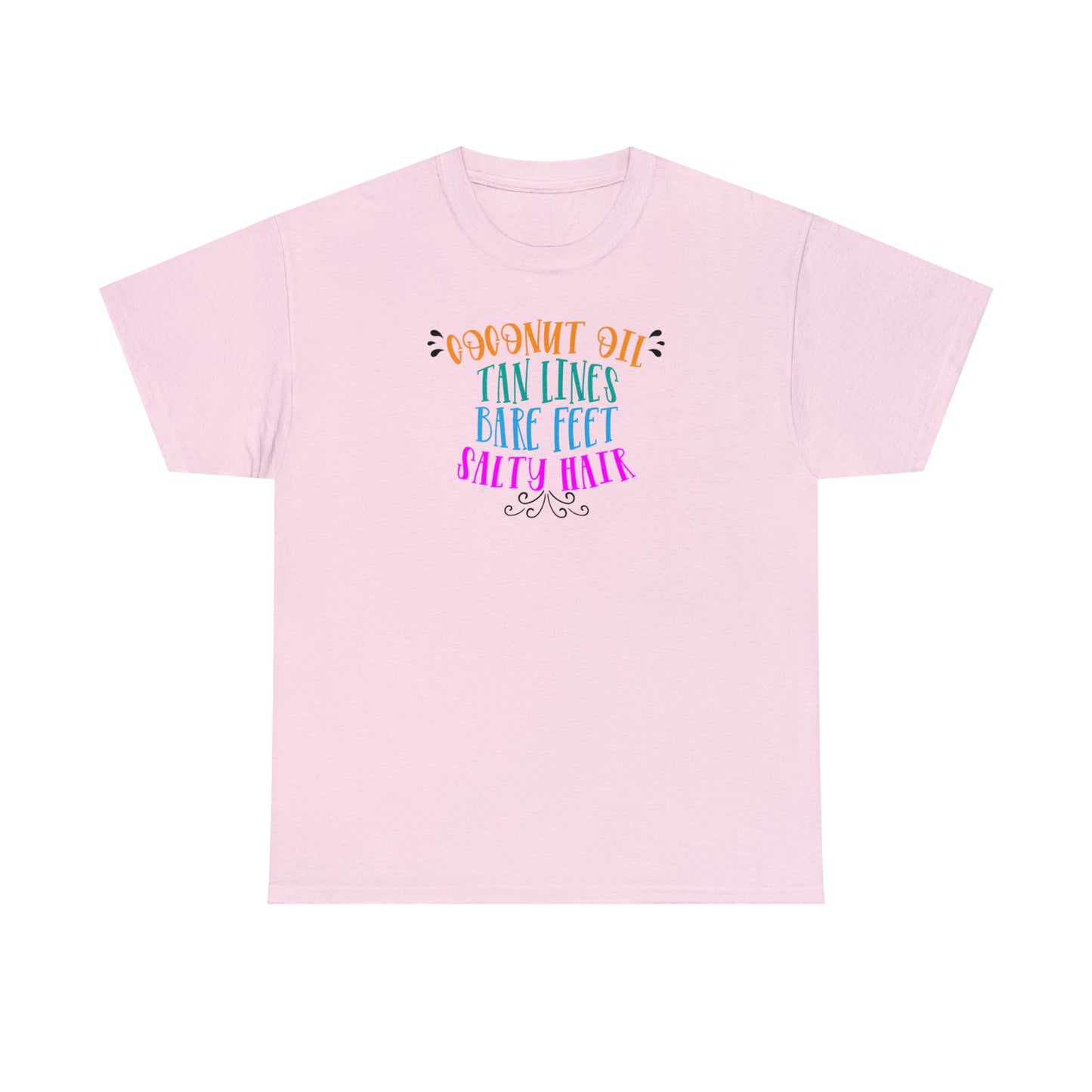 Coconut Oil Tan Lines Bare Feet Salty Hair Tee