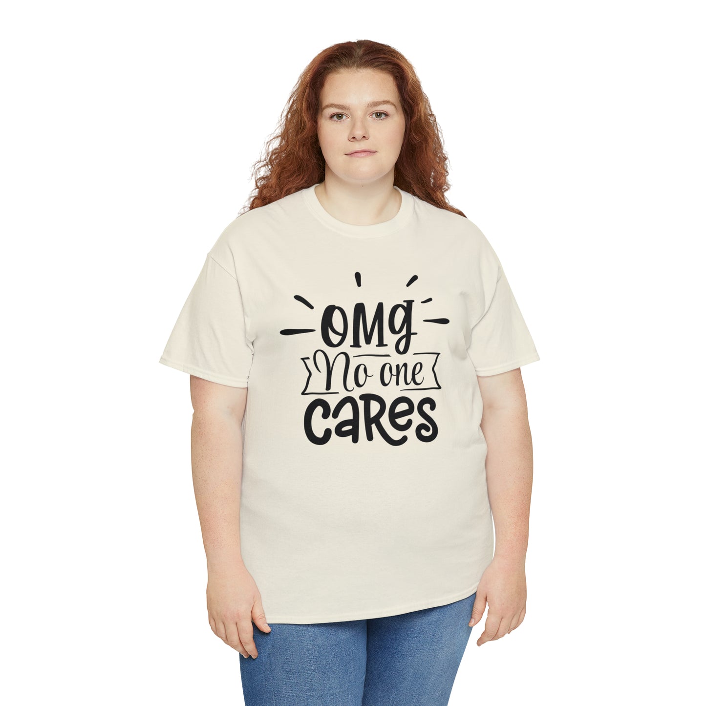 OMG No One Cares Tee