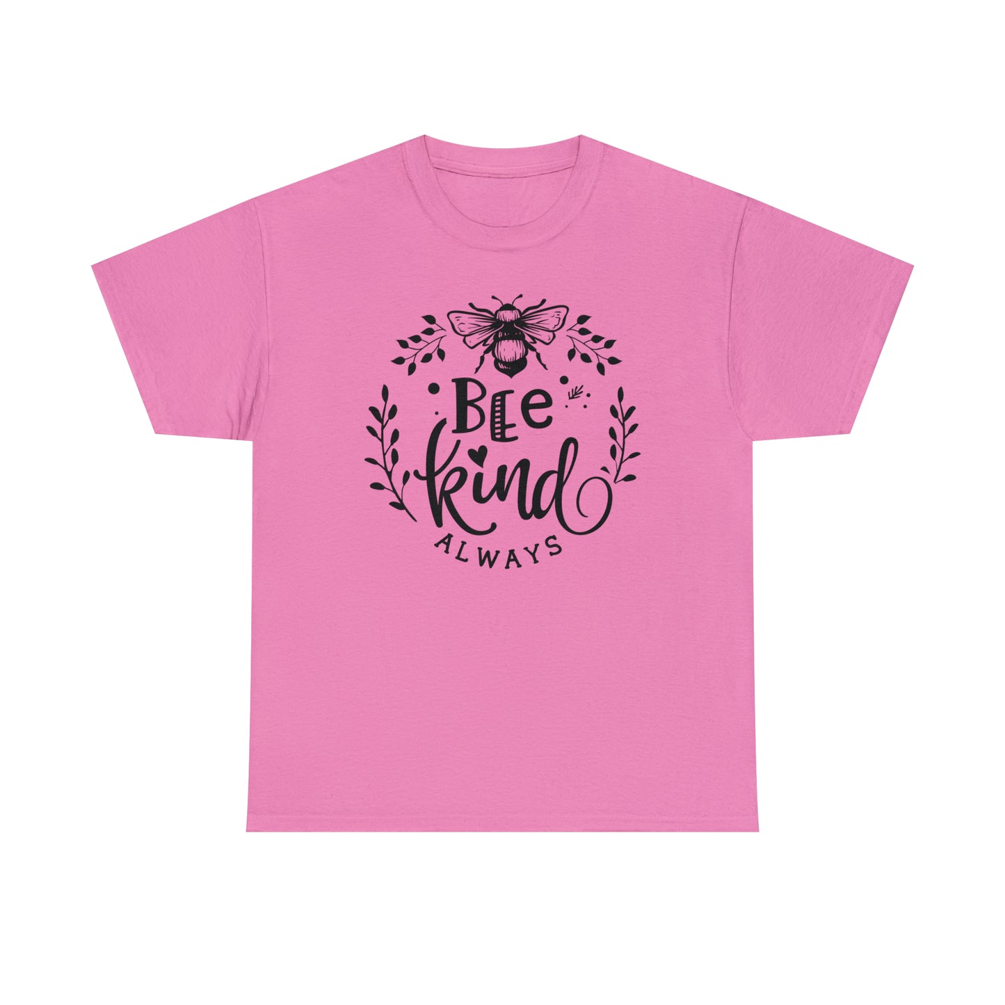 Bee Kind Always Tee