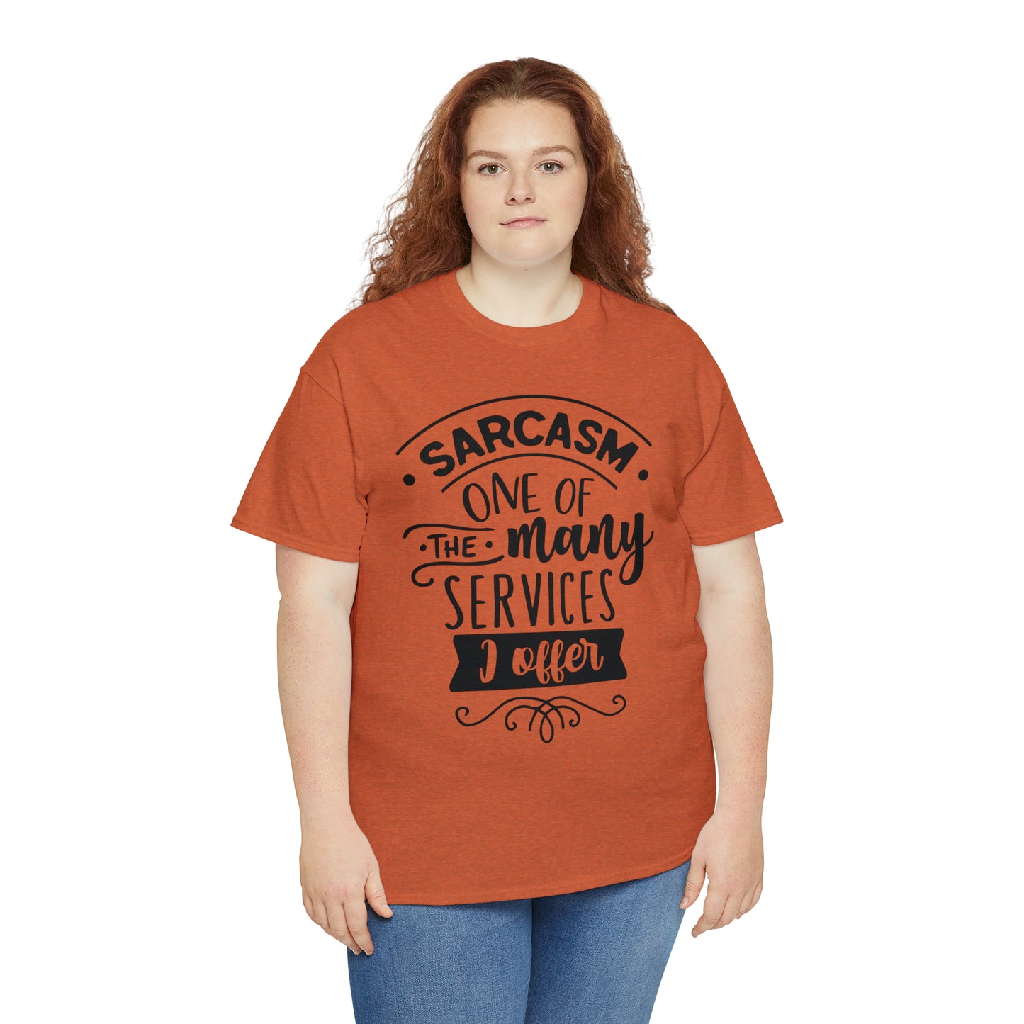 Sarcasm Services Tee
