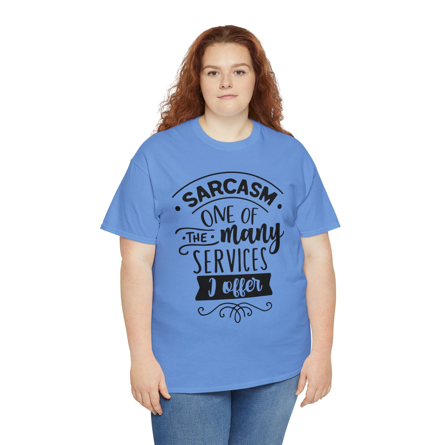 Sarcasm Services Tee