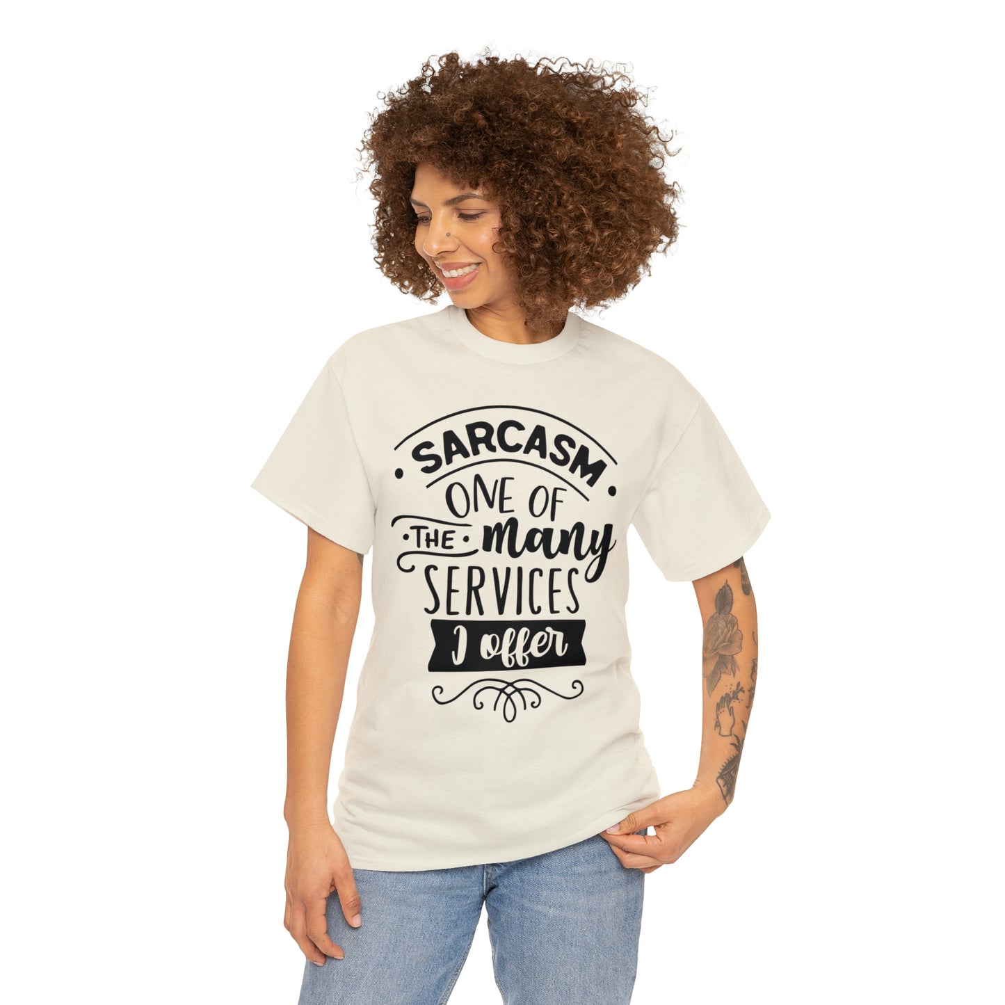 Sarcasm Services Tee