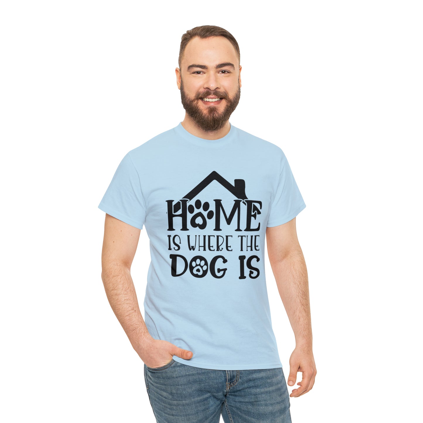 Home is Where the Dog Is Unisex Tee