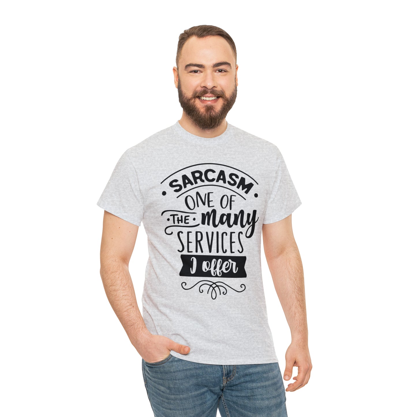 Sarcasm Services Tee