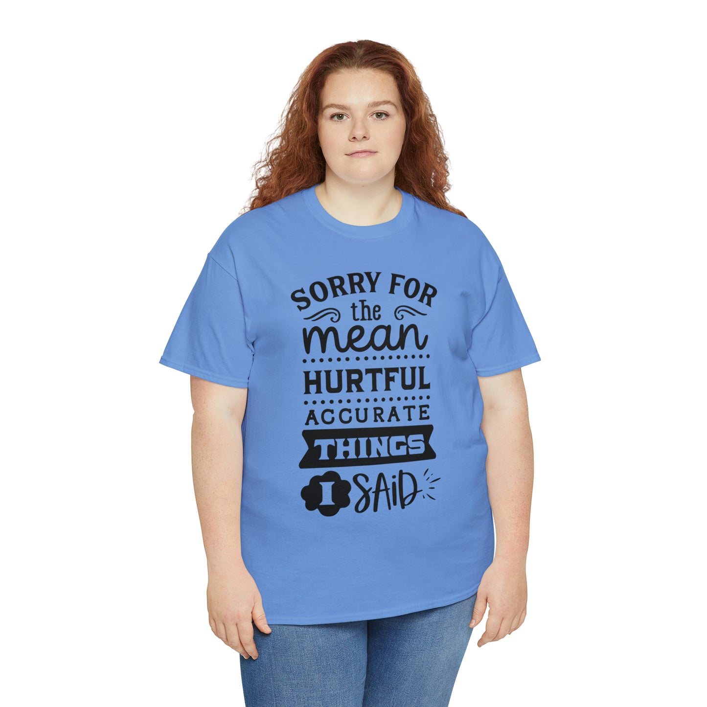 Sorry for the Hurtful Things Tee