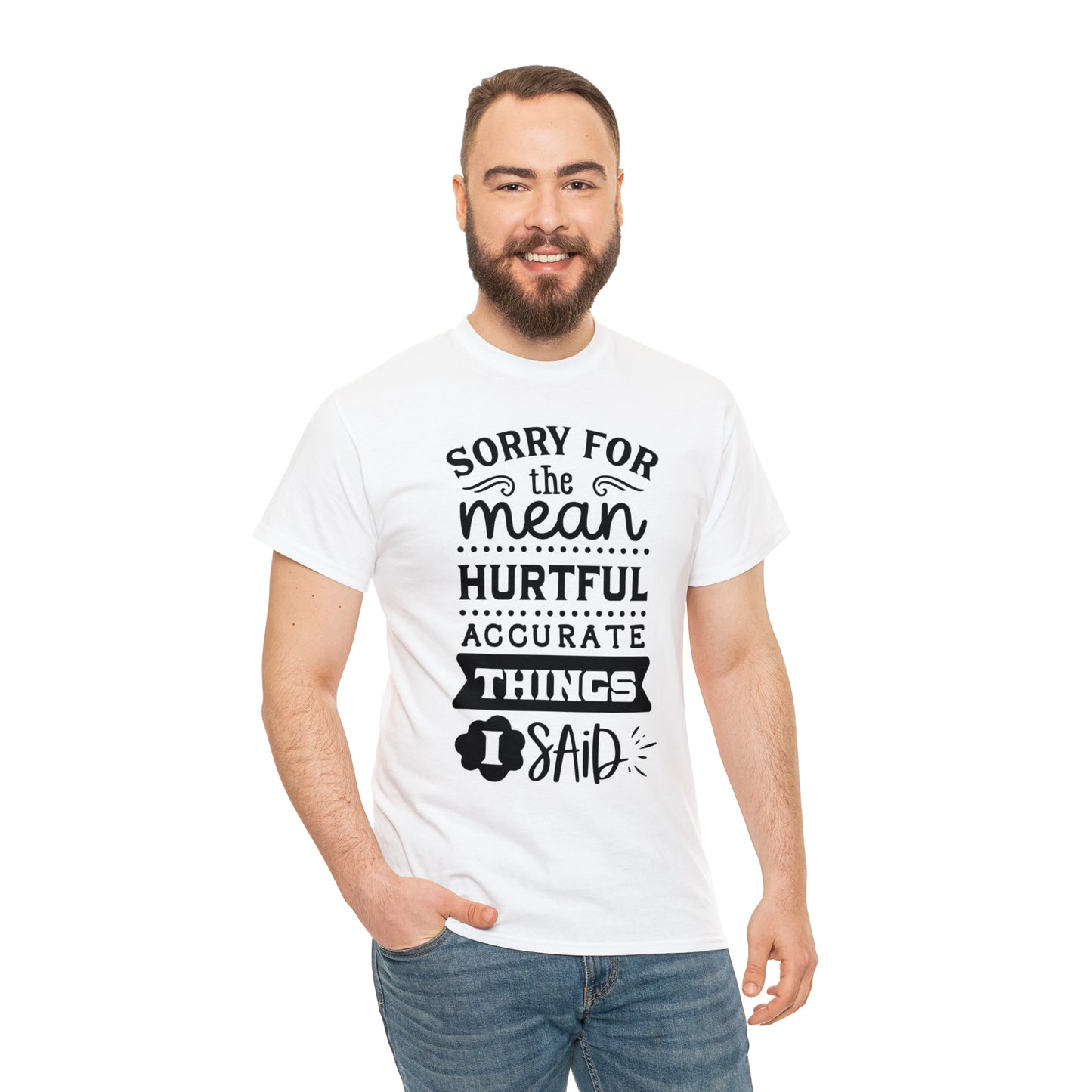 Sorry for the Hurtful Things Tee
