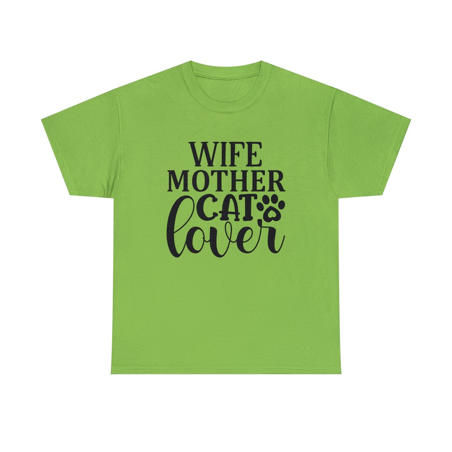 Wife Mother Cat Lover Tee