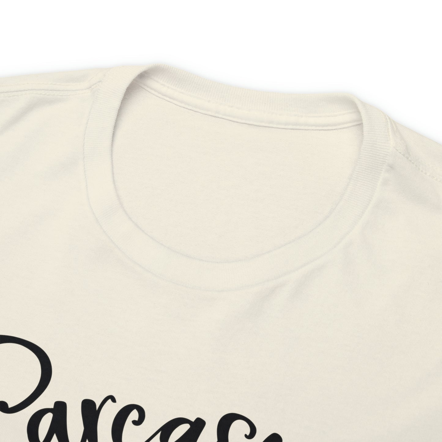 Sarcasm It's How I Hug Tee