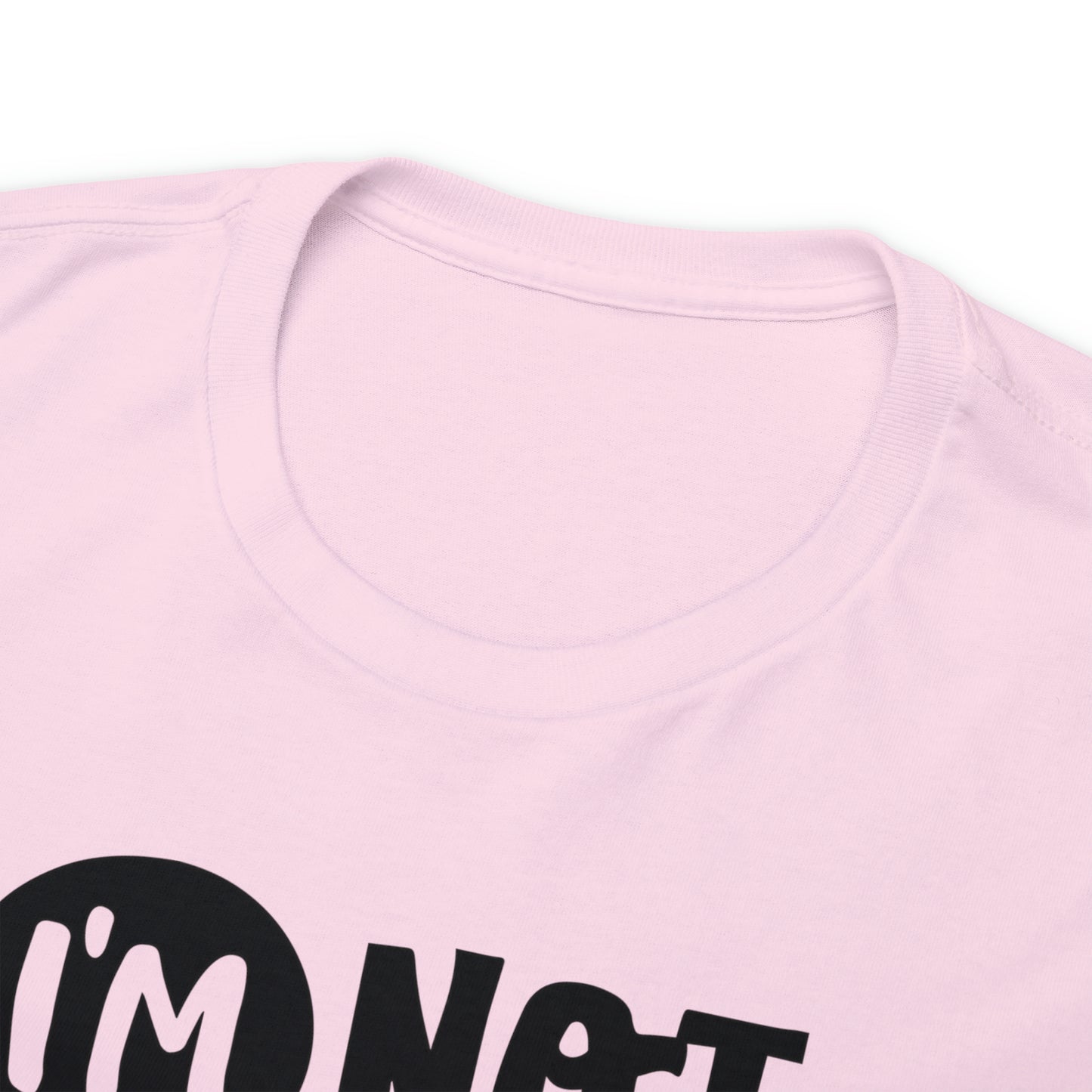 I'm Not Trying to Be Difficult Tee