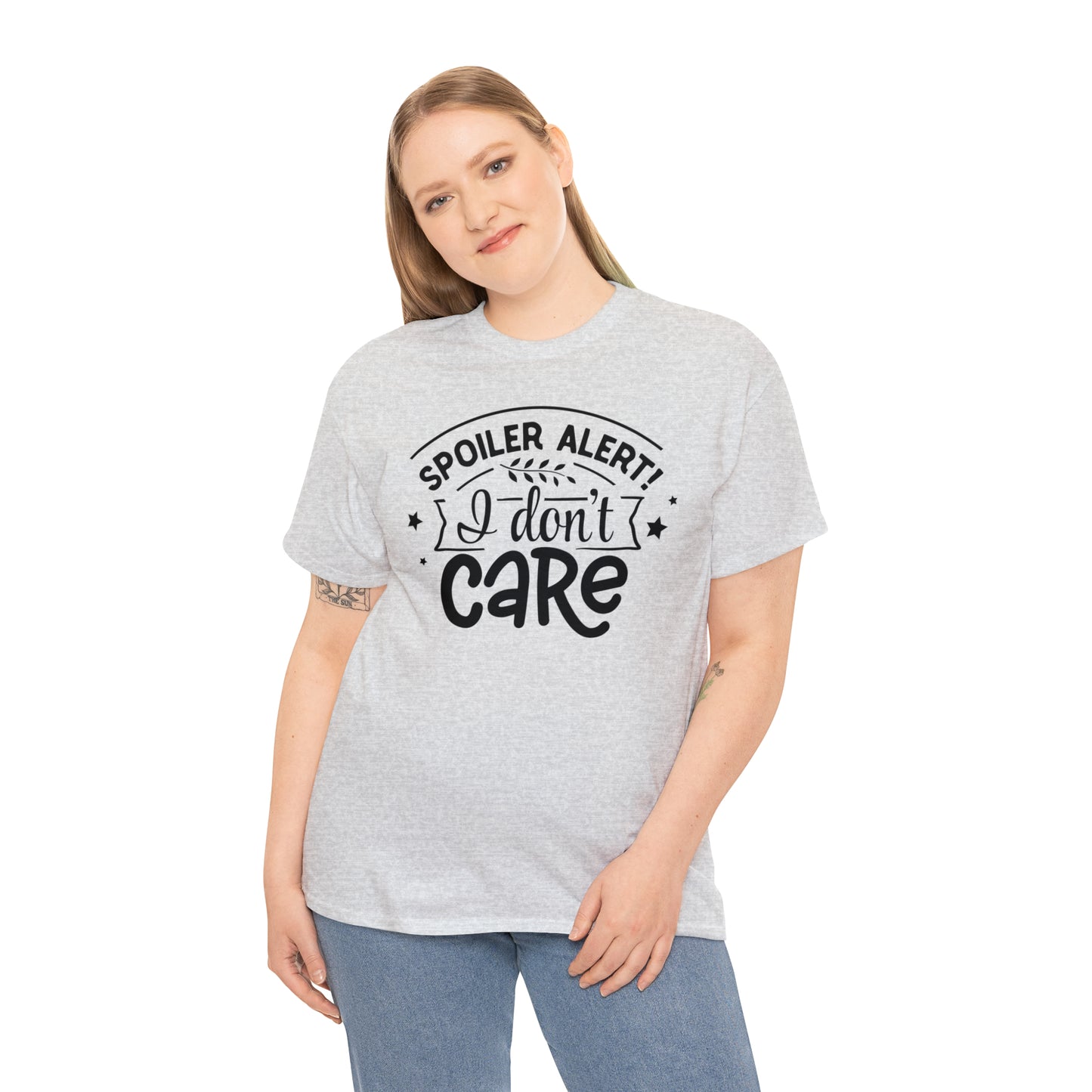 Spoiler Alert I Don't Care Unisex Tee