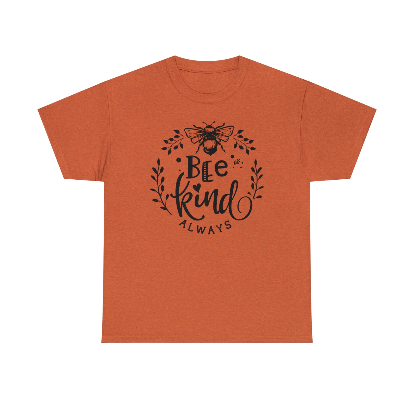 Bee Kind Always Tee