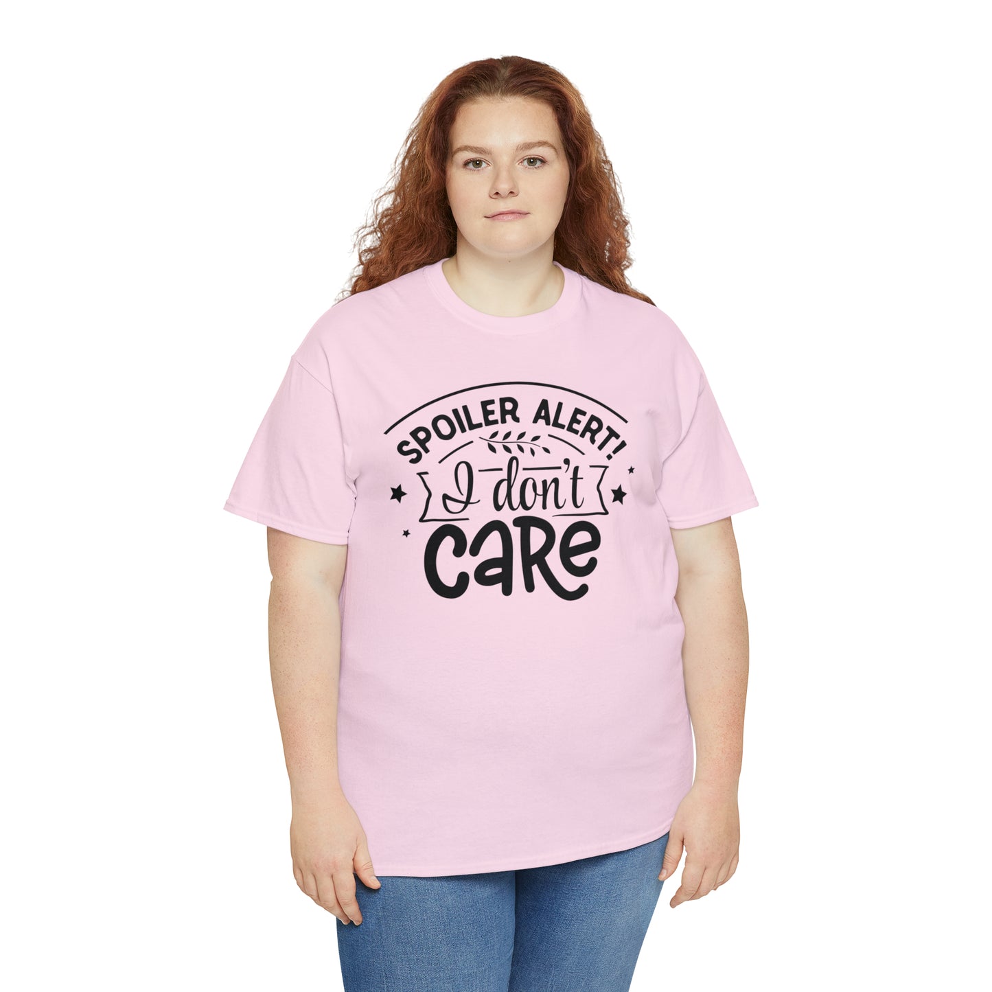 Spoiler Alert I Don't Care Unisex Tee