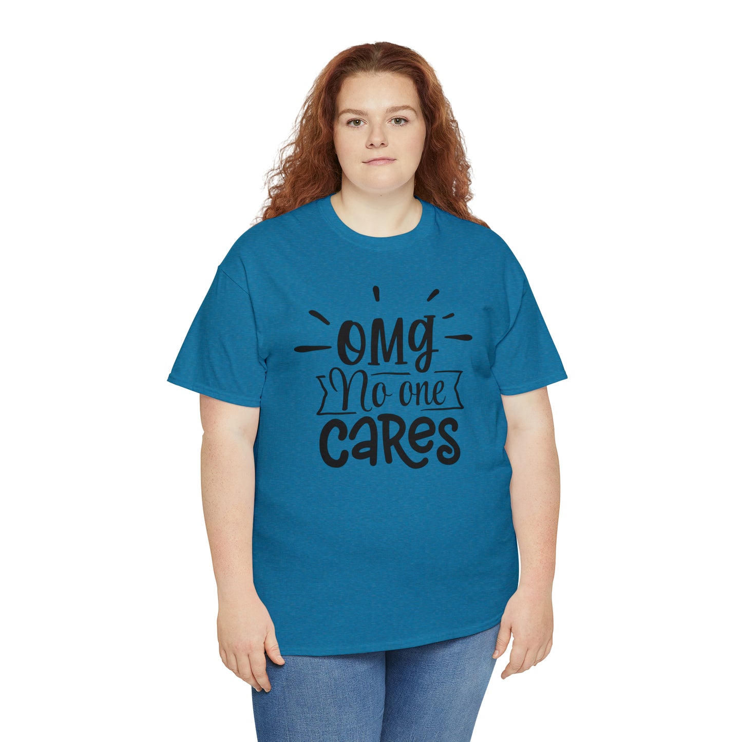 OMG No One Cares Tee