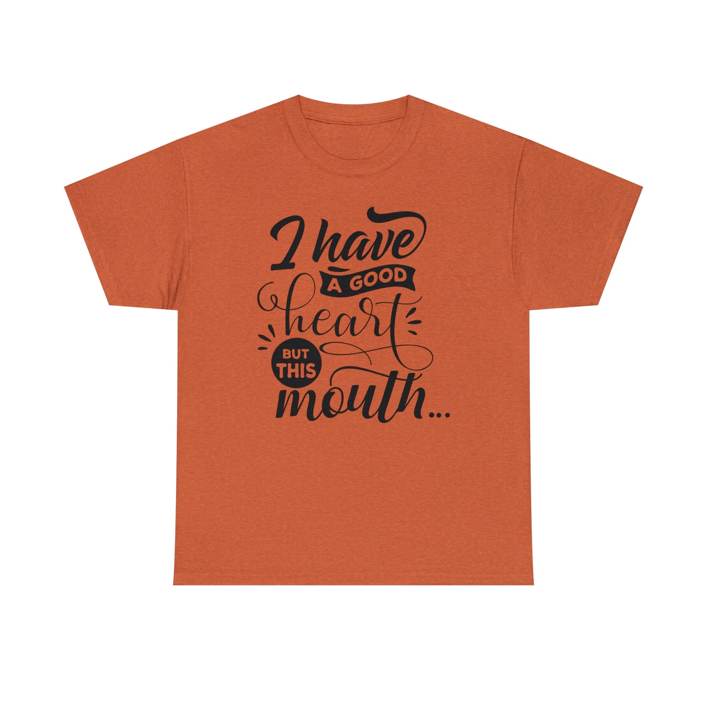 I Have a Good Heart Tee