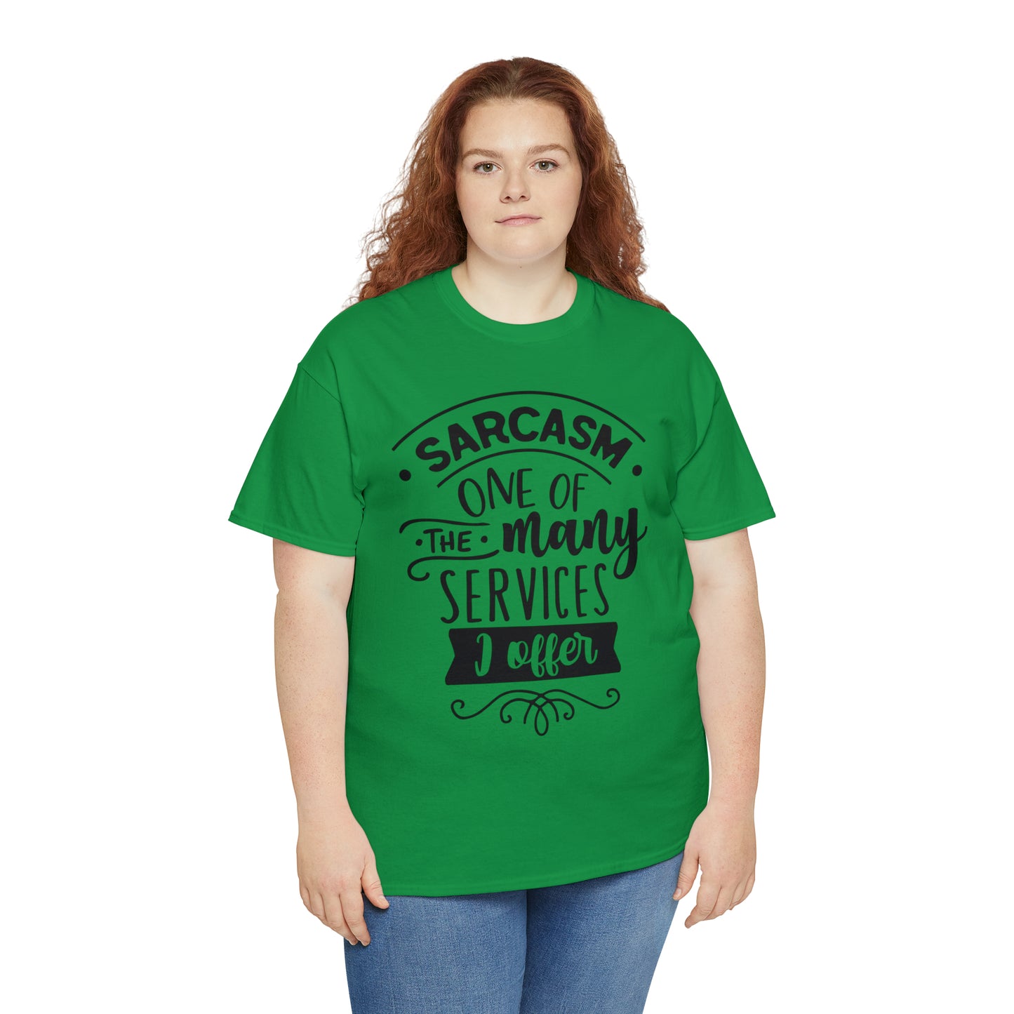 Sarcasm Services Tee