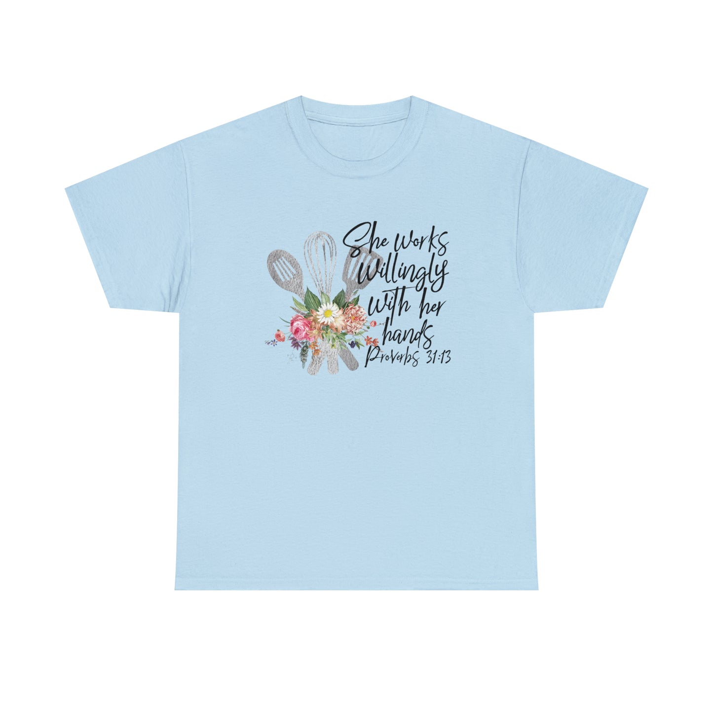 Chef: She Works With Her Hands Tee