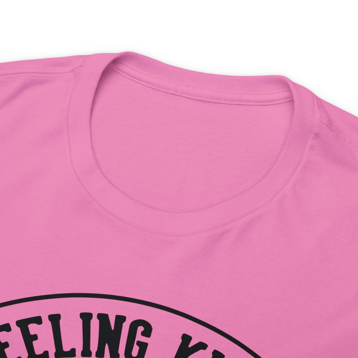Felling Kinda IDGAF-ish Tee