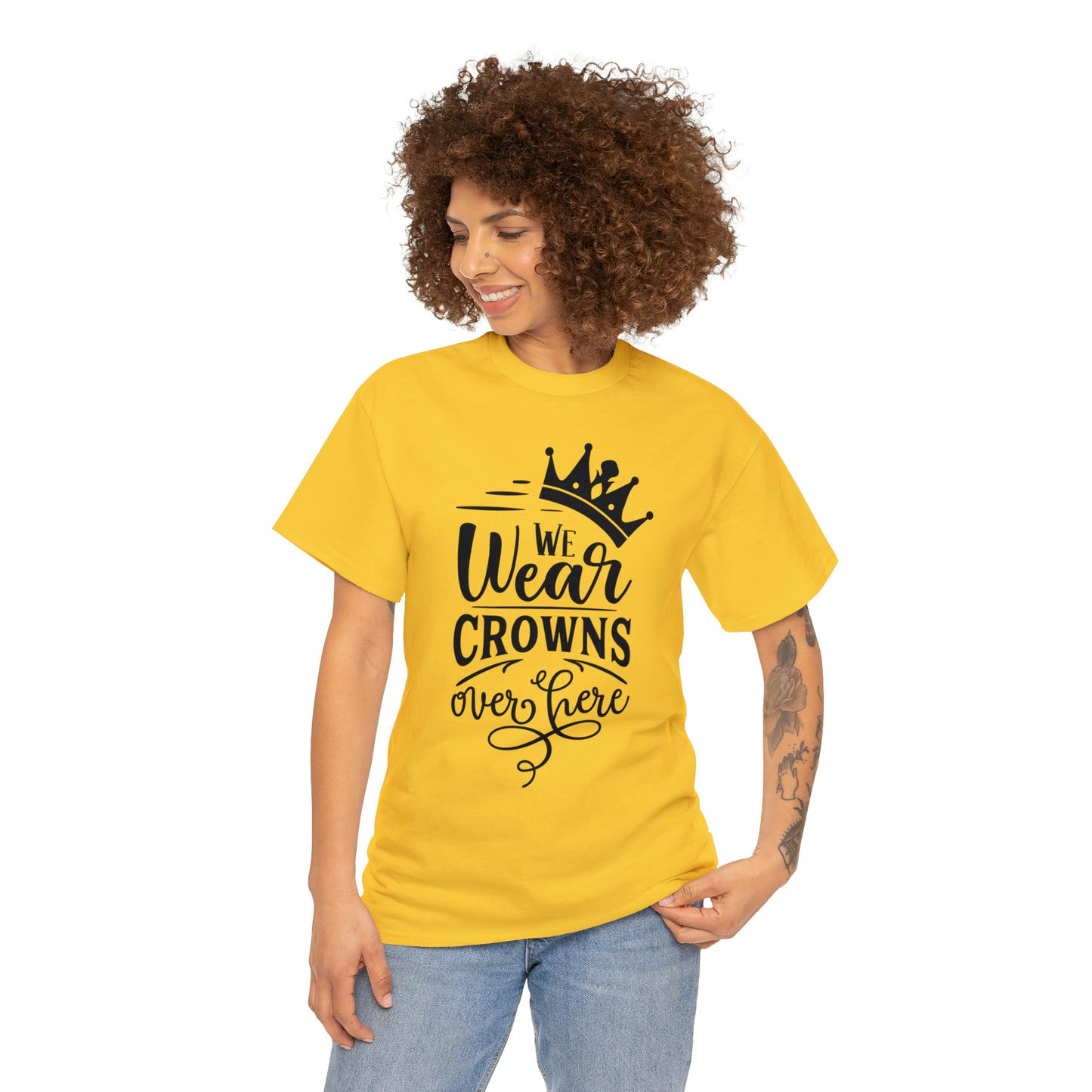 We Wear Crowns Over Here Tee