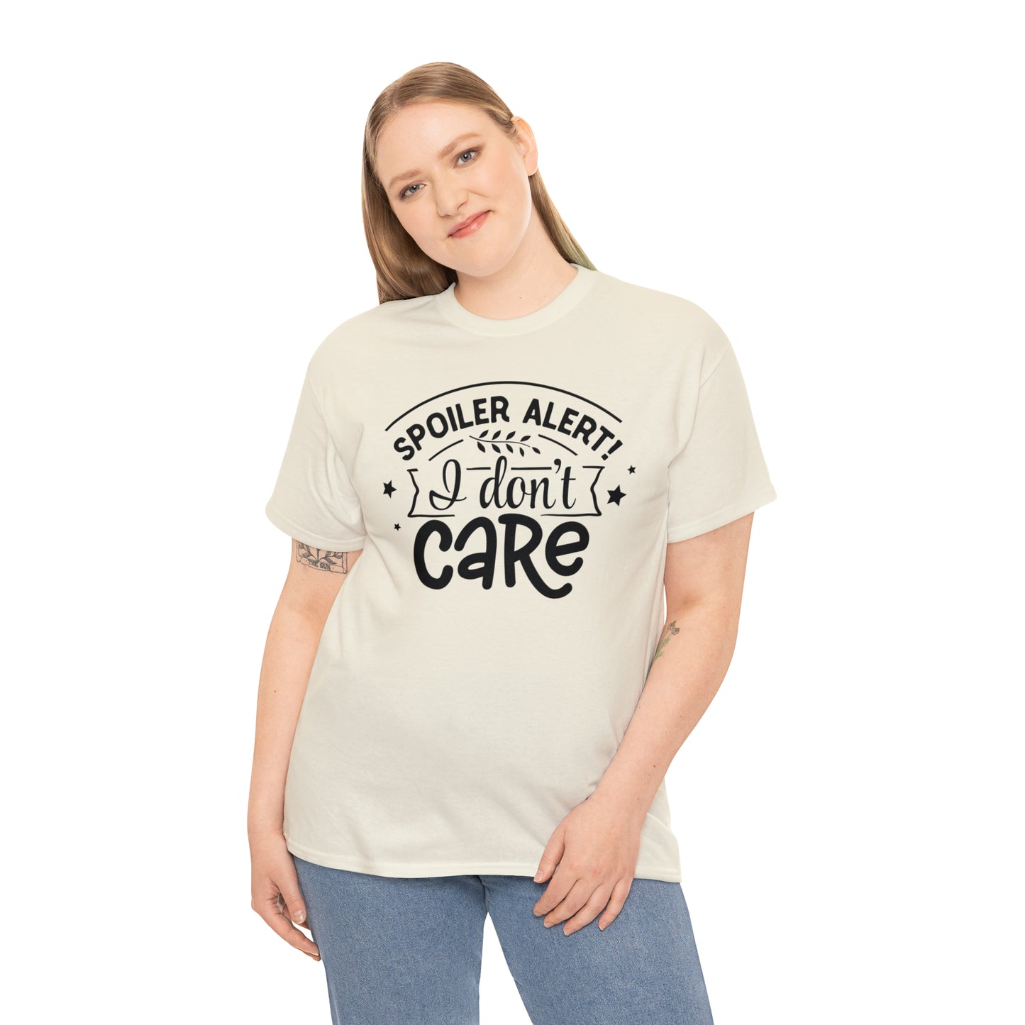 Spoiler Alert I Don't Care Unisex Tee