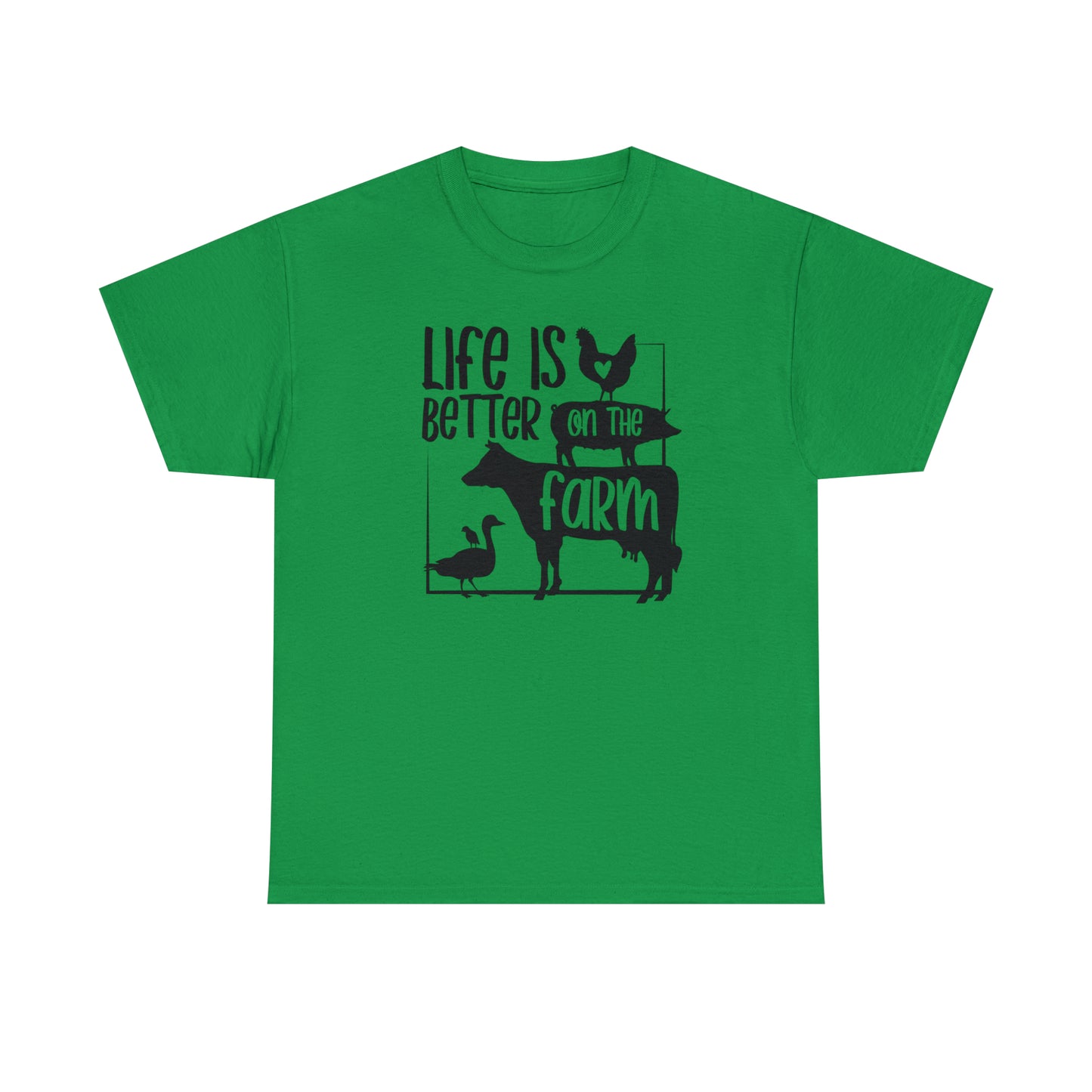 Life is Better on the Farm Unisex Tee
