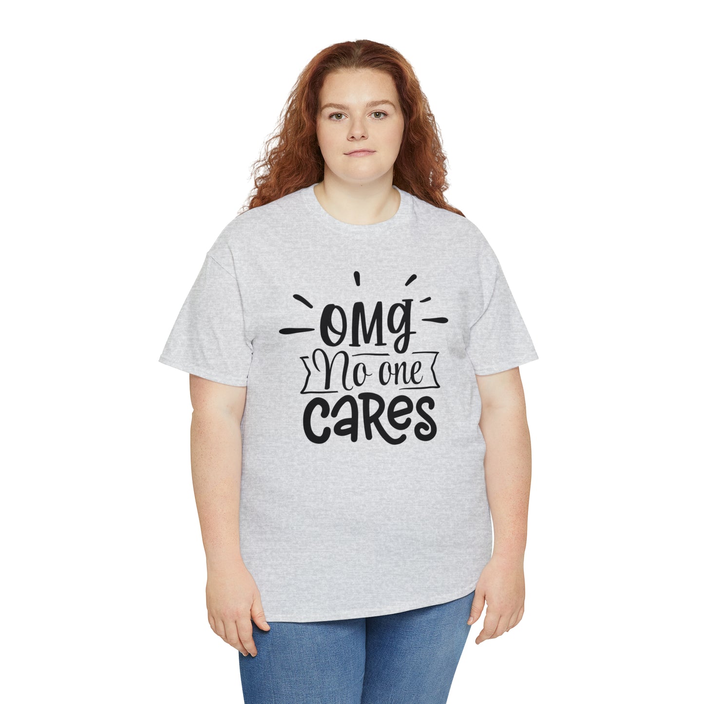 OMG No One Cares Tee