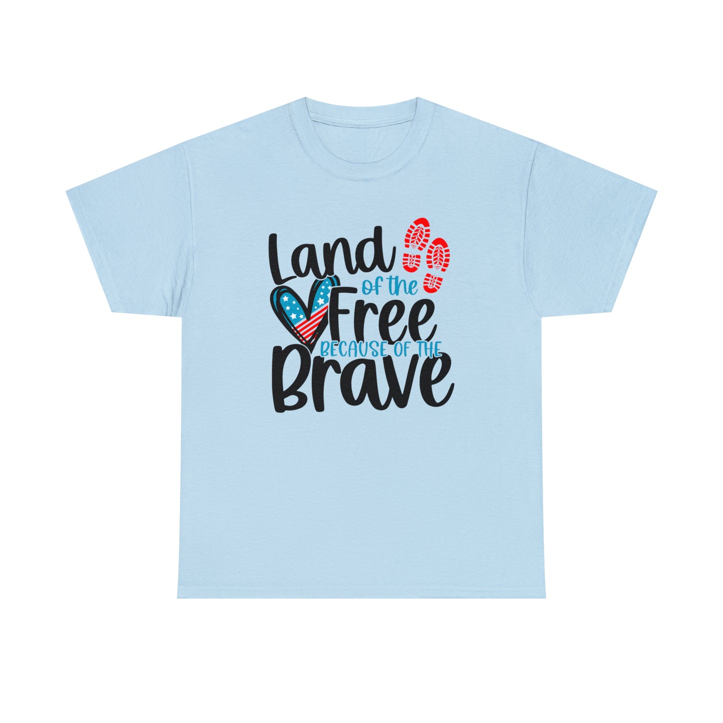 Land of the Free Because of the Brave Unisex Tee