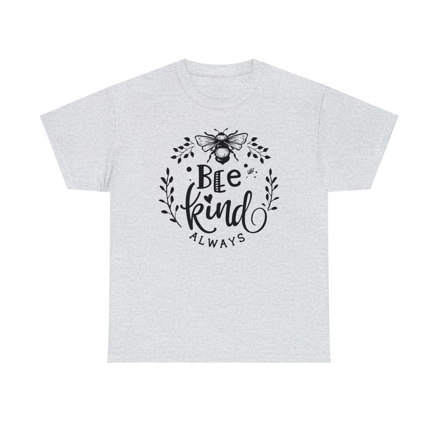 Bee Kind Always Tee