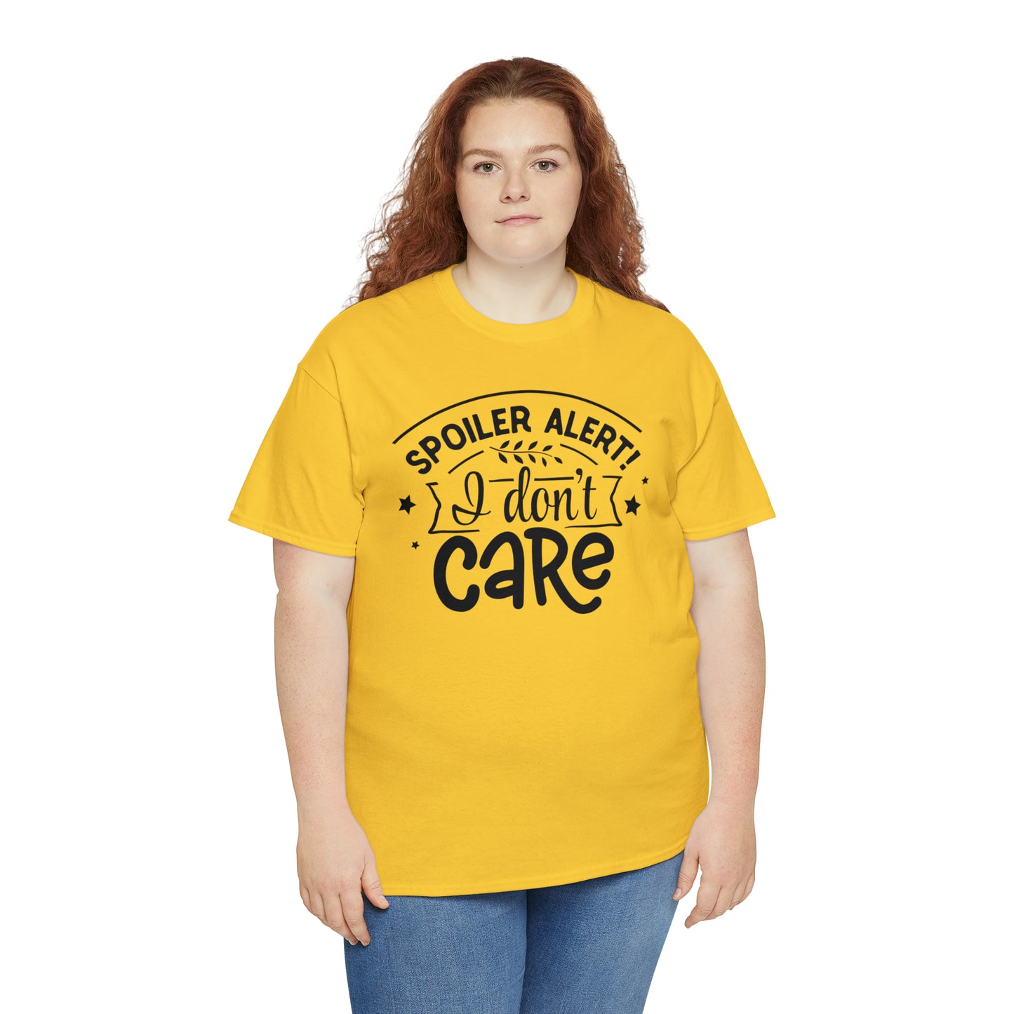 Spoiler Alert I Don't Care Unisex Tee