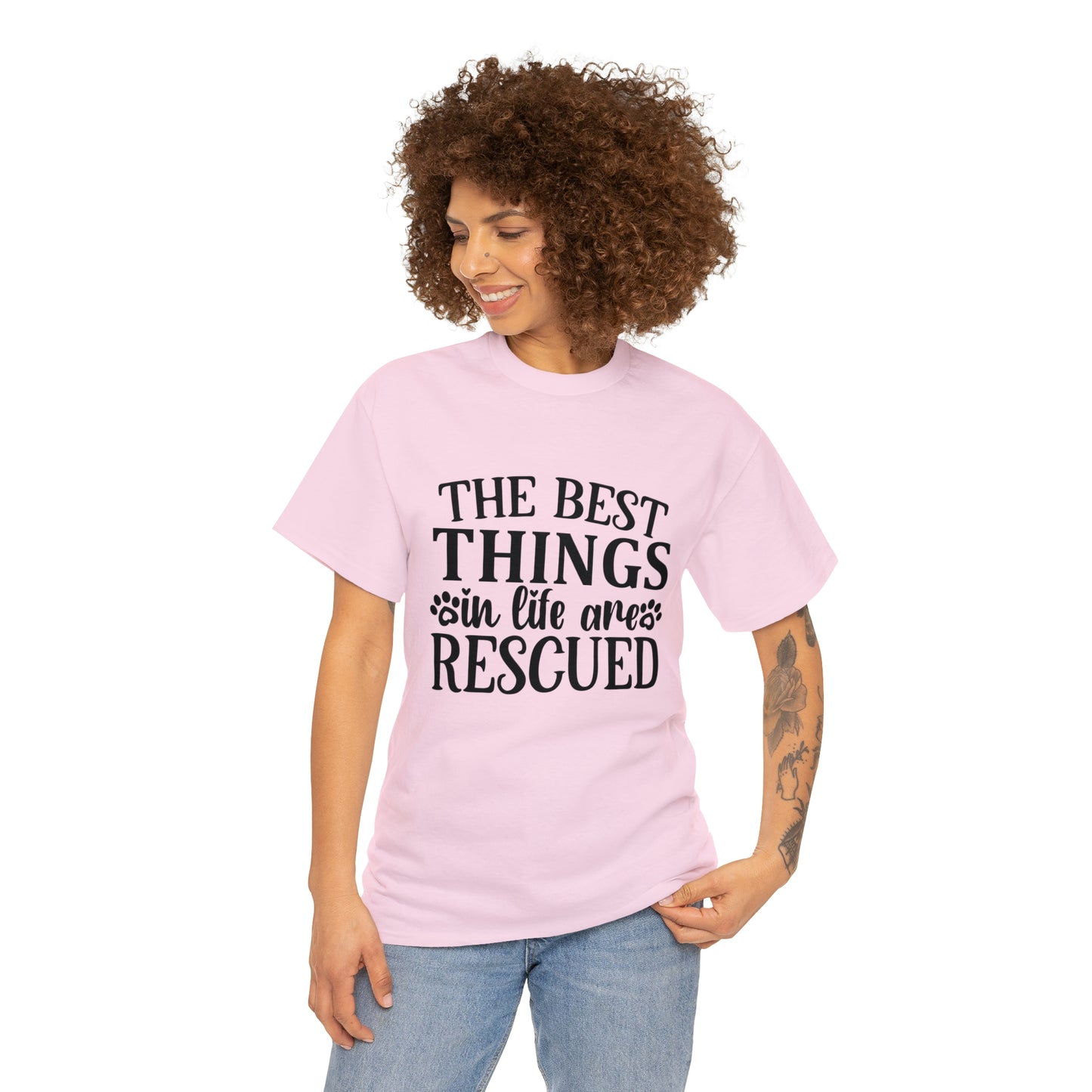 Best things in Life are Rescued Unisex Tee