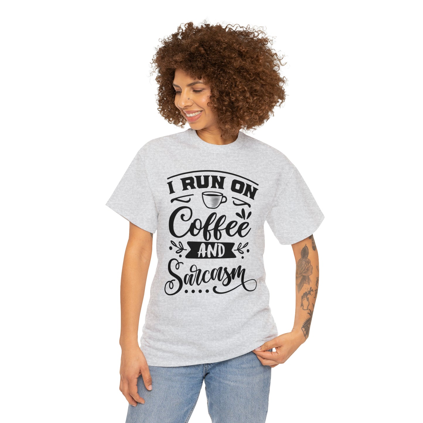 I Run on Coffee and Sarcasm Tee