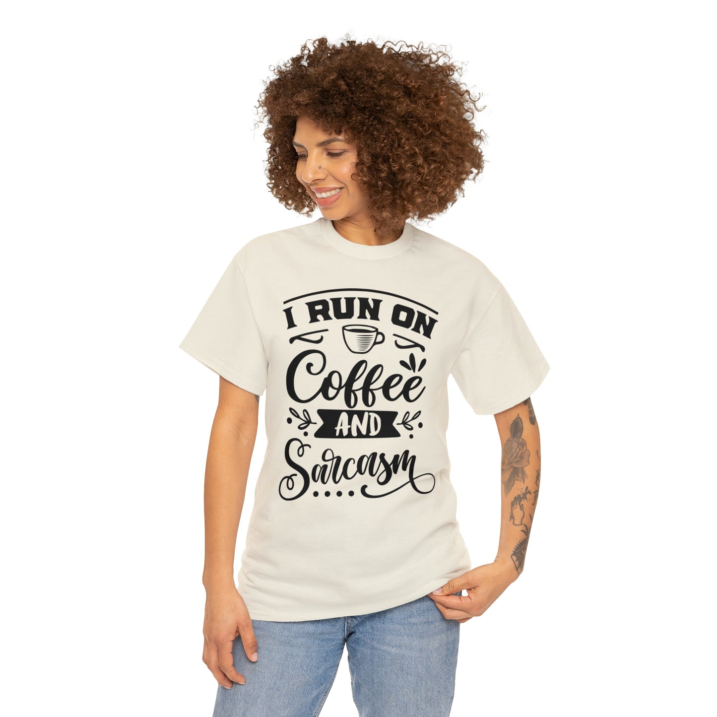 I Run on Coffee and Sarcasm Tee