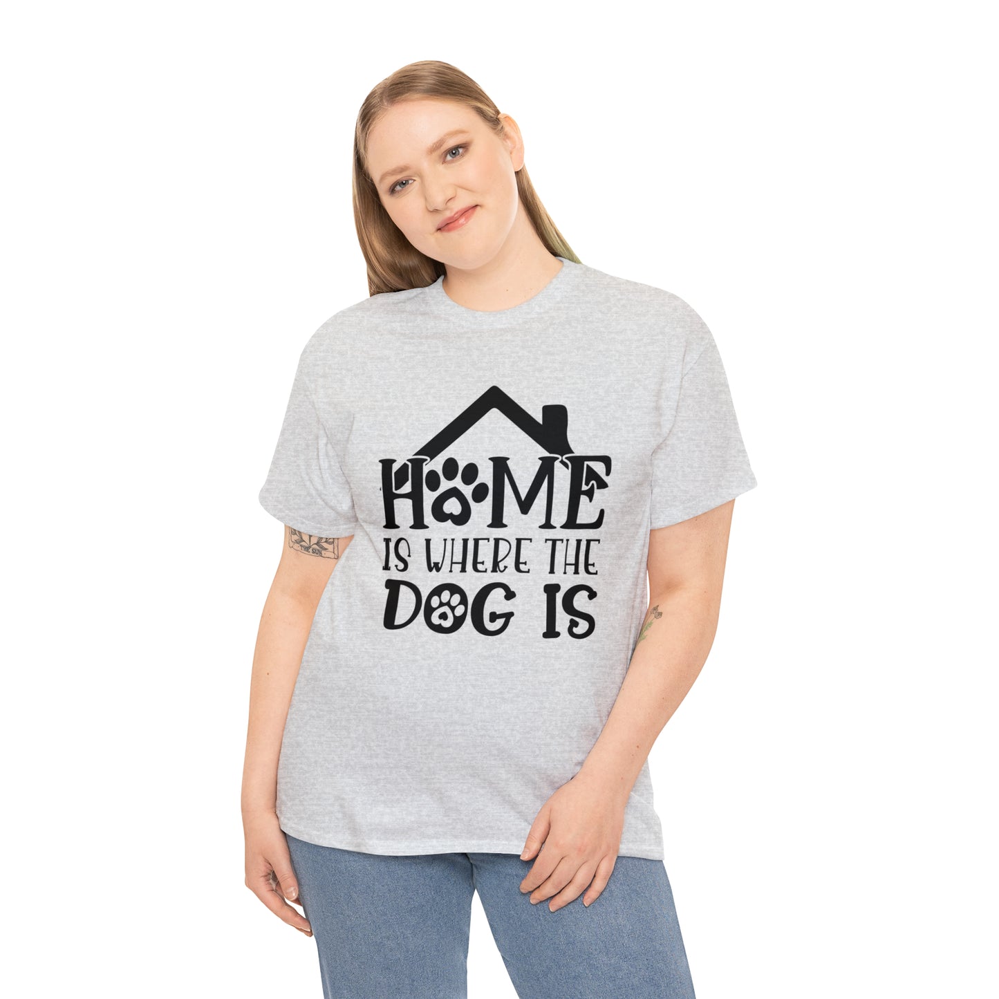 Home is Where the Dog Is Unisex Tee