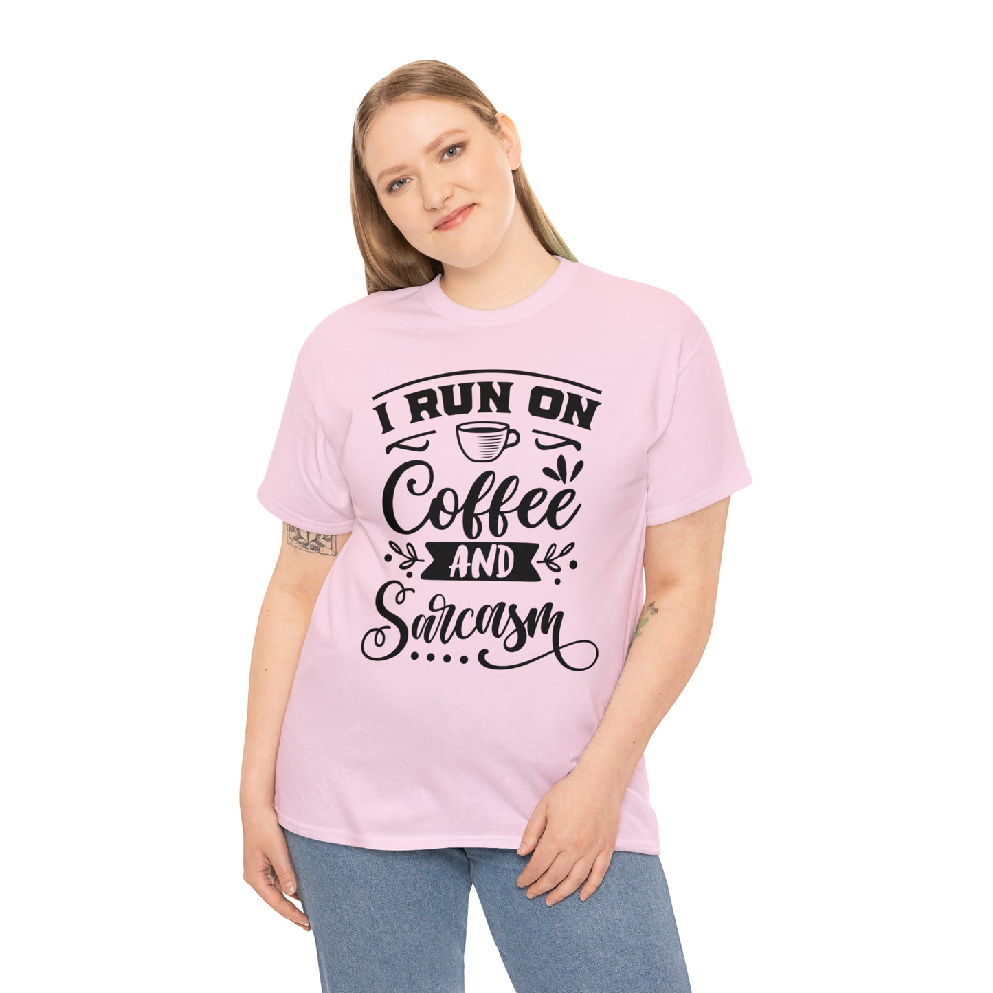 I Run on Coffee and Sarcasm Tee