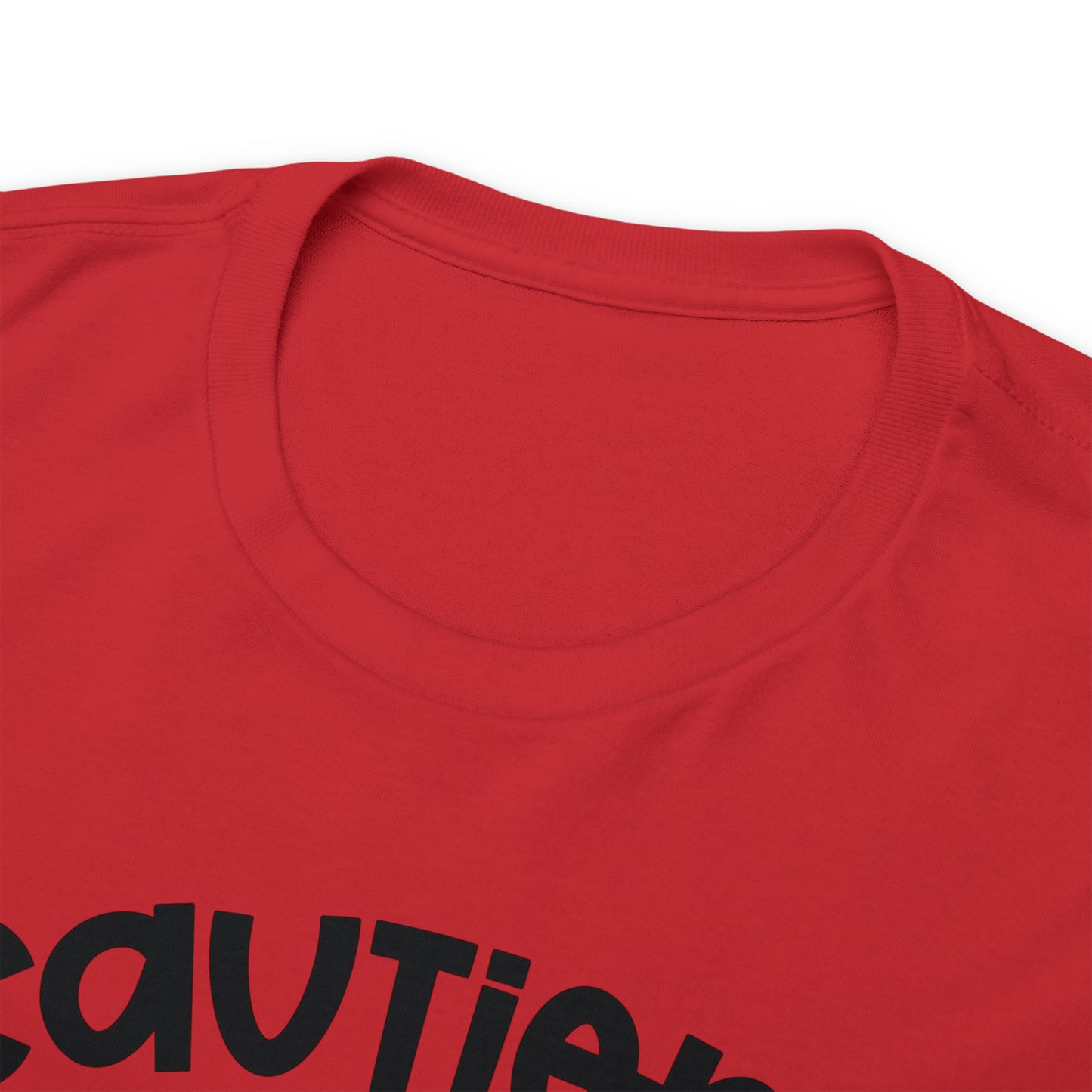 Caution I Have No Filter Tee