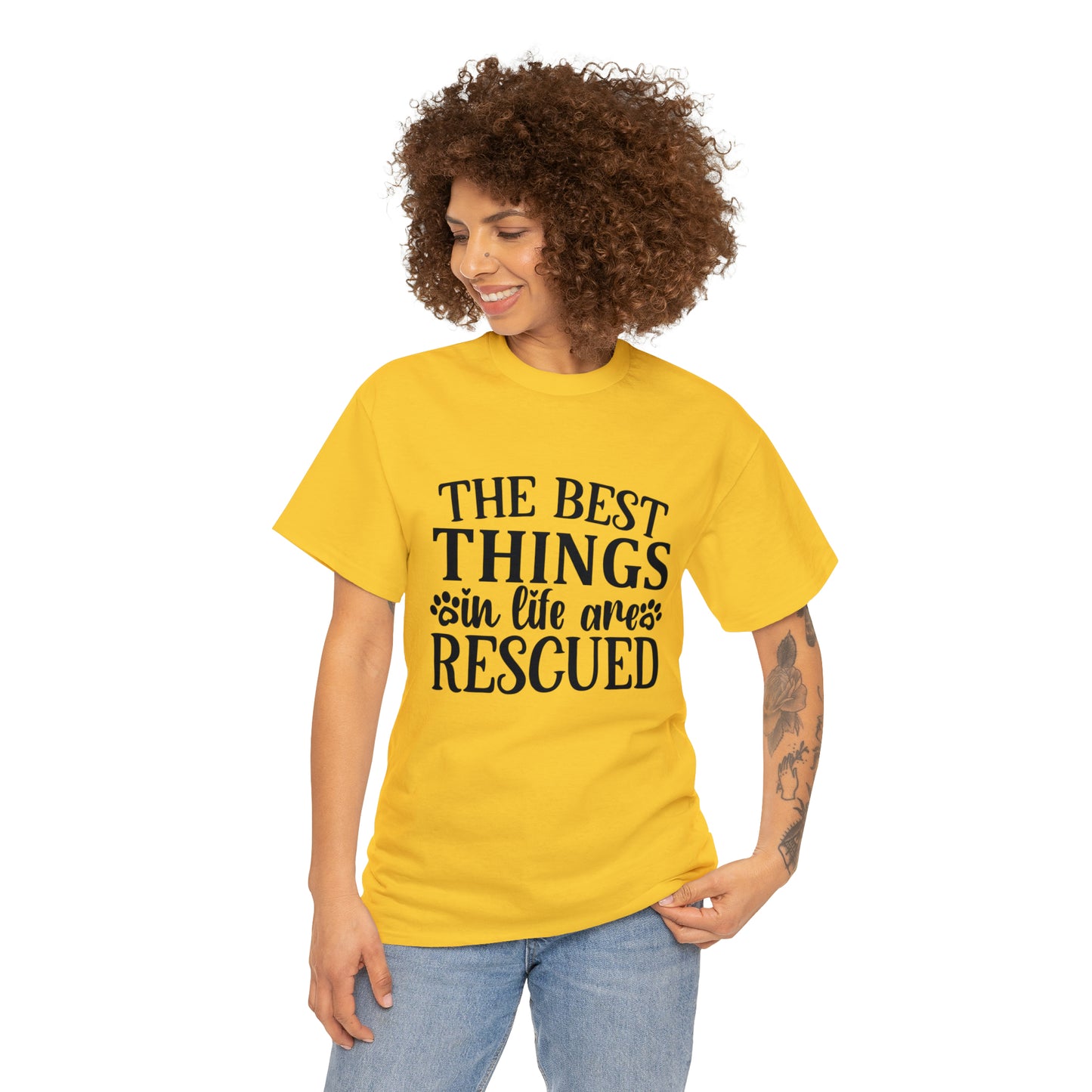 Best things in Life are Rescued Unisex Tee