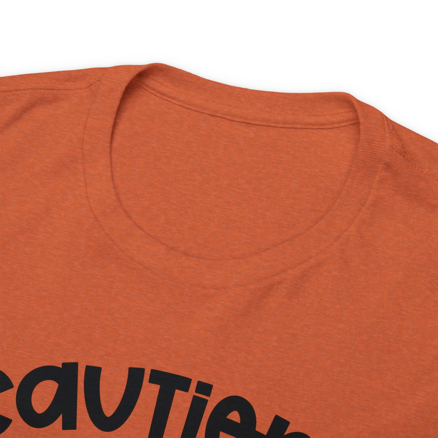 Caution I Have No Filter Tee