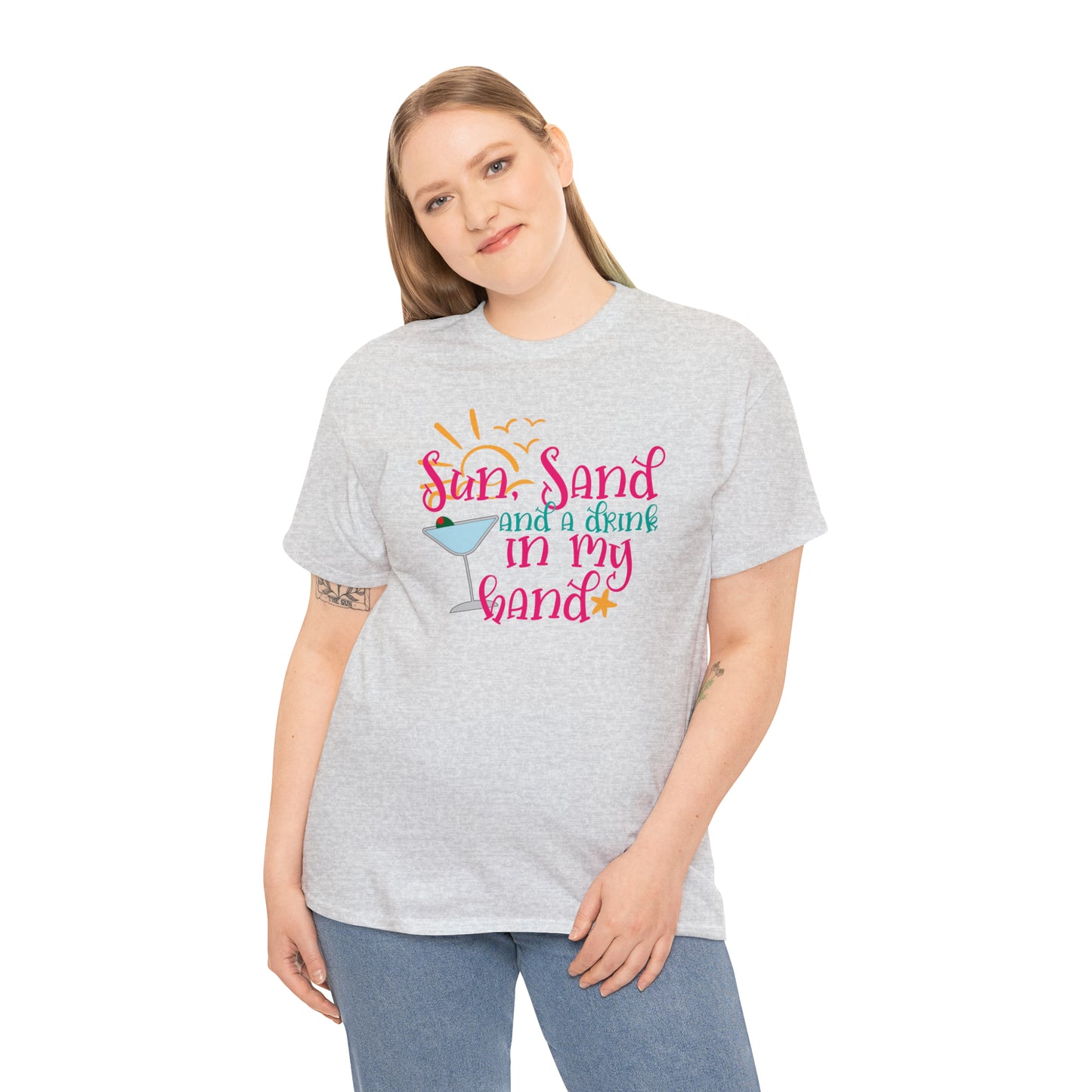 Sun Sand and a Drink in My Hand Tee