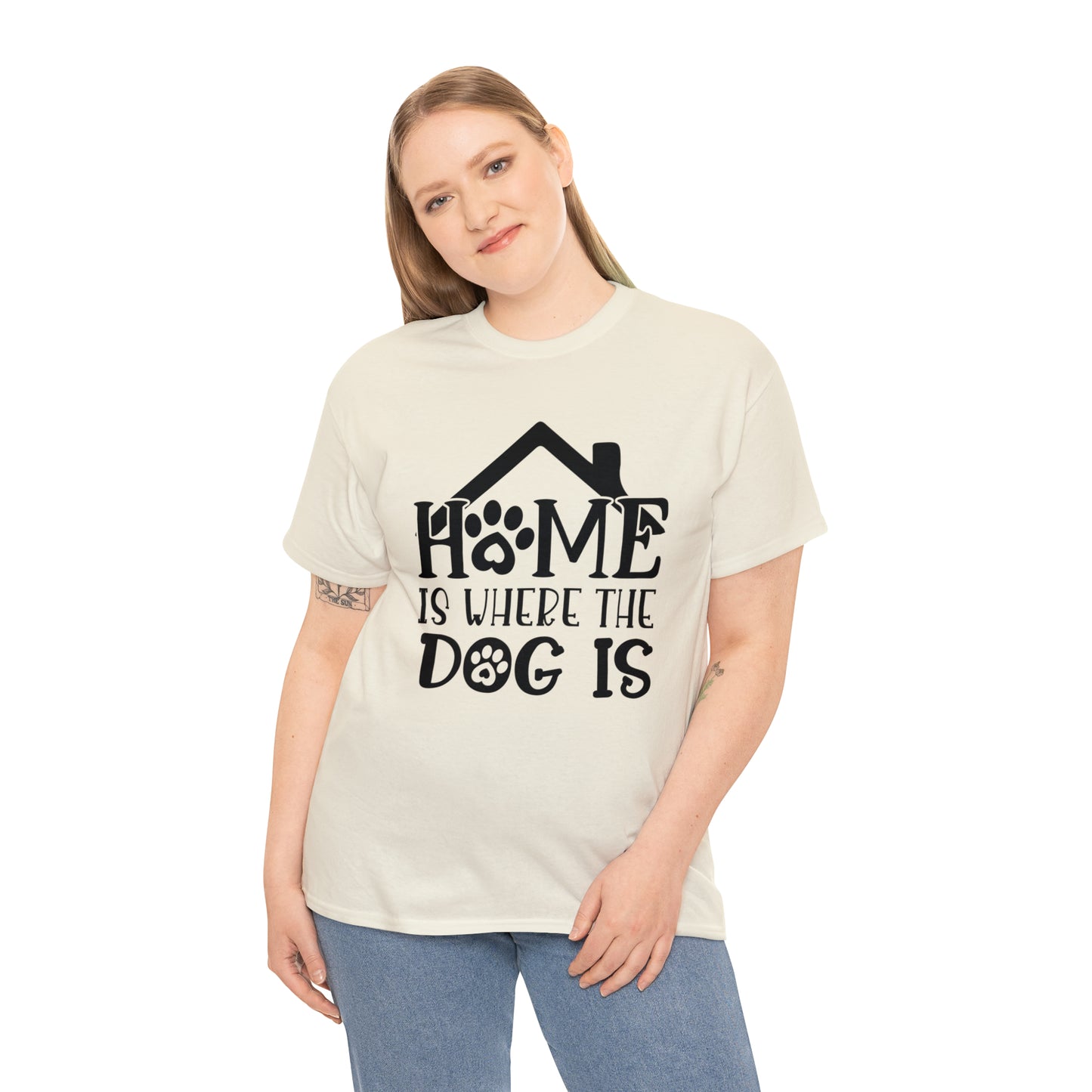 Home is Where the Dog Is Unisex Tee