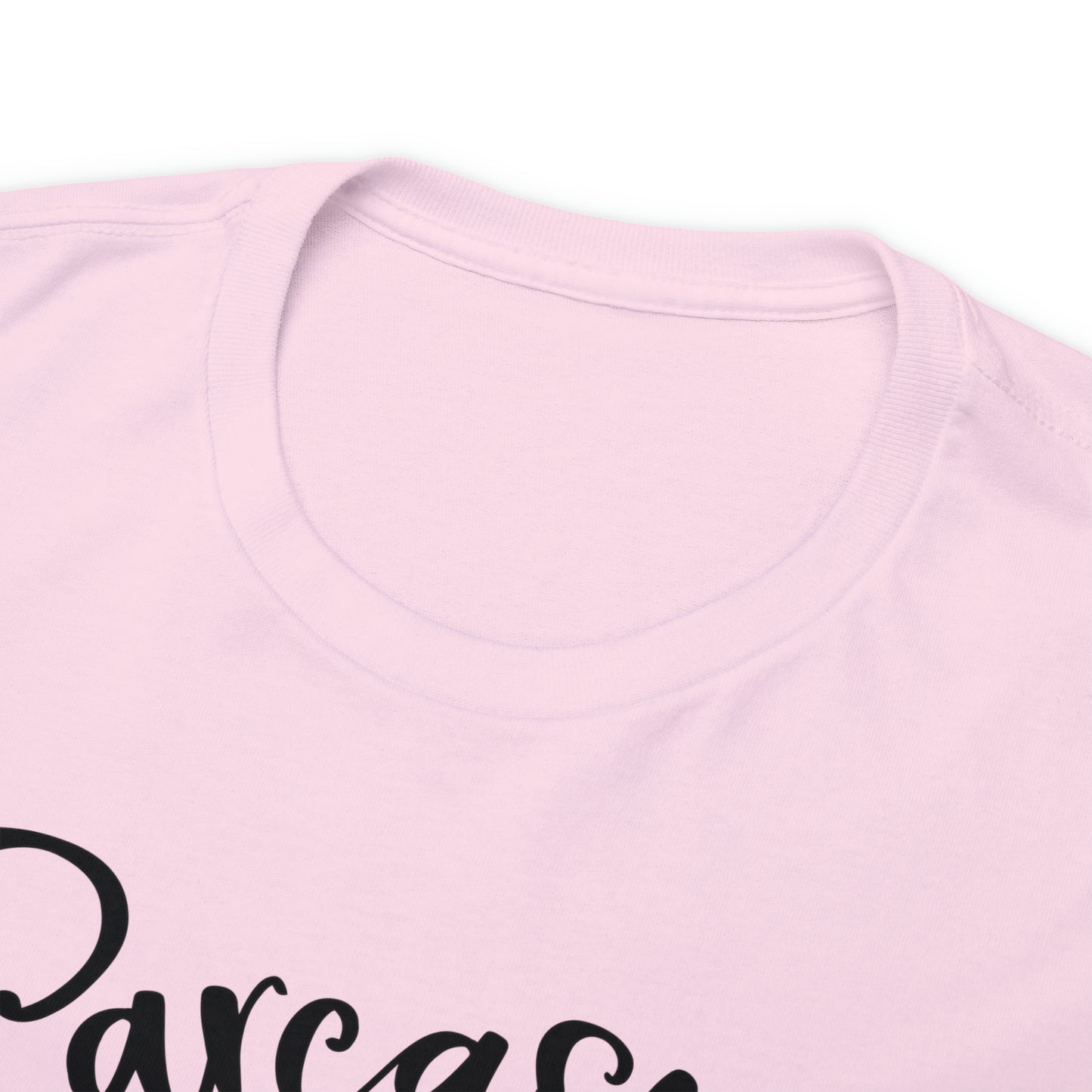Sarcasm It's How I Hug Tee