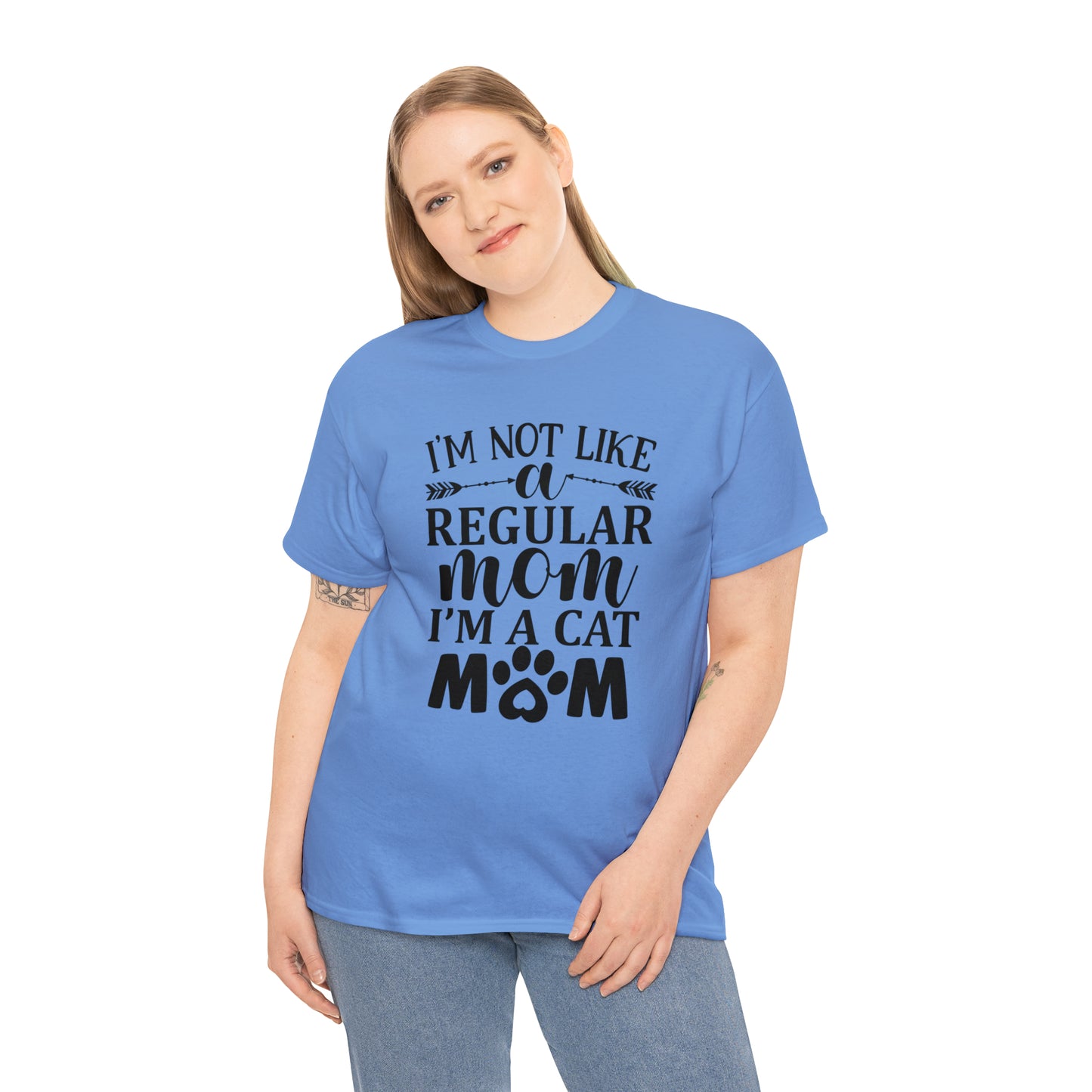 I'm Not Like a Regular Mom I'm a Cat Mom Tee