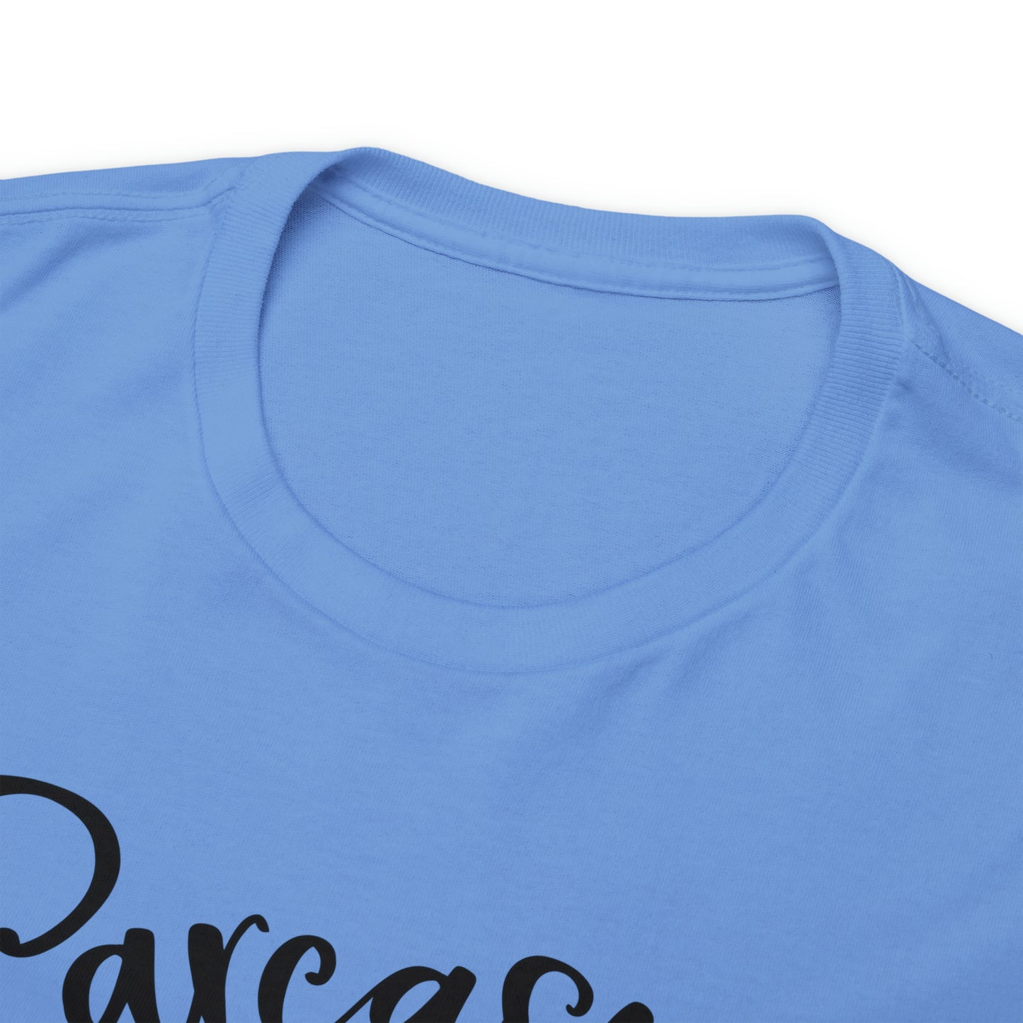 Sarcasm It's How I Hug Tee